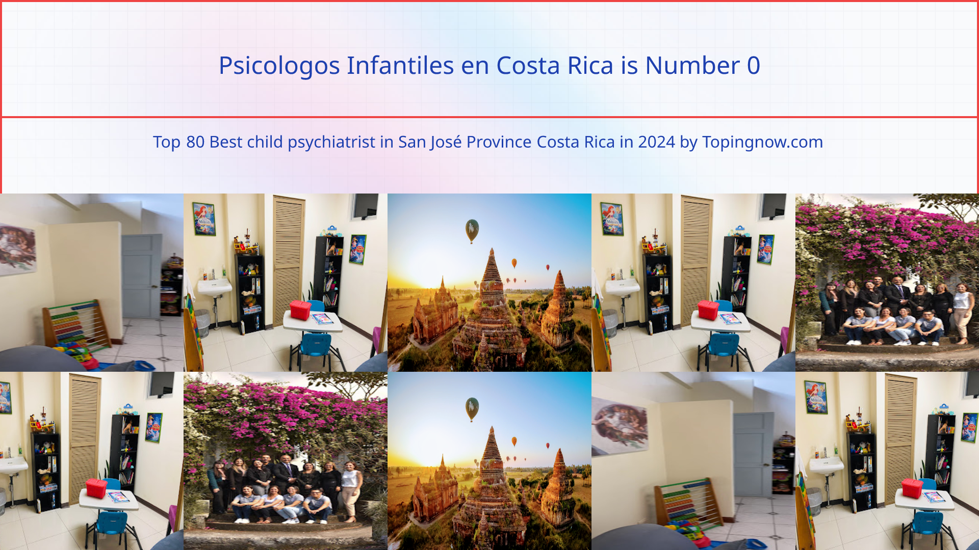 Psicologos Infantiles en Costa Rica: Top 80 Best child psychiatrist in San José Province Costa Rica in 2025