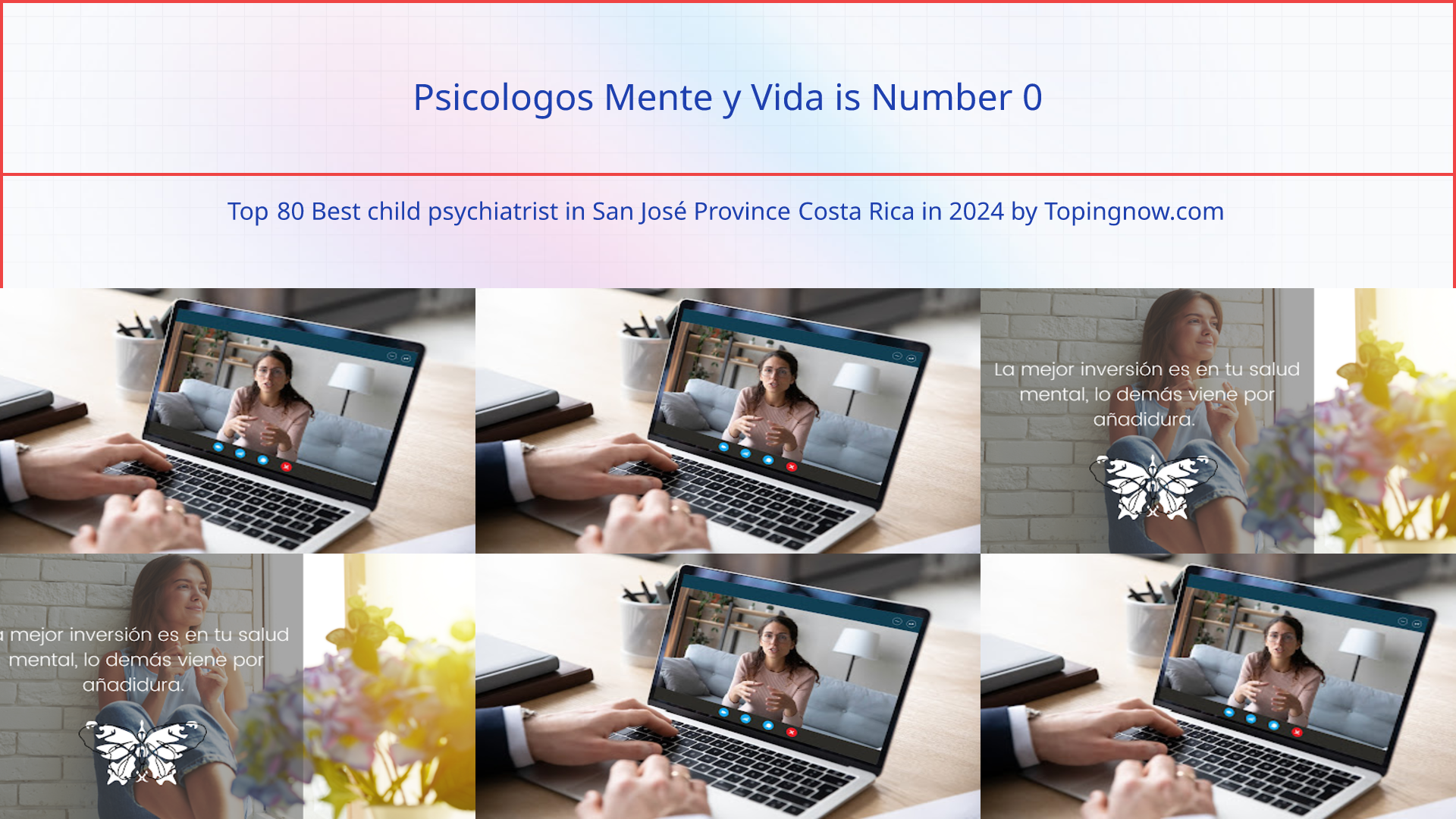Psicologos Mente y Vida: Top 80 Best child psychiatrist in San José Province Costa Rica in 2024