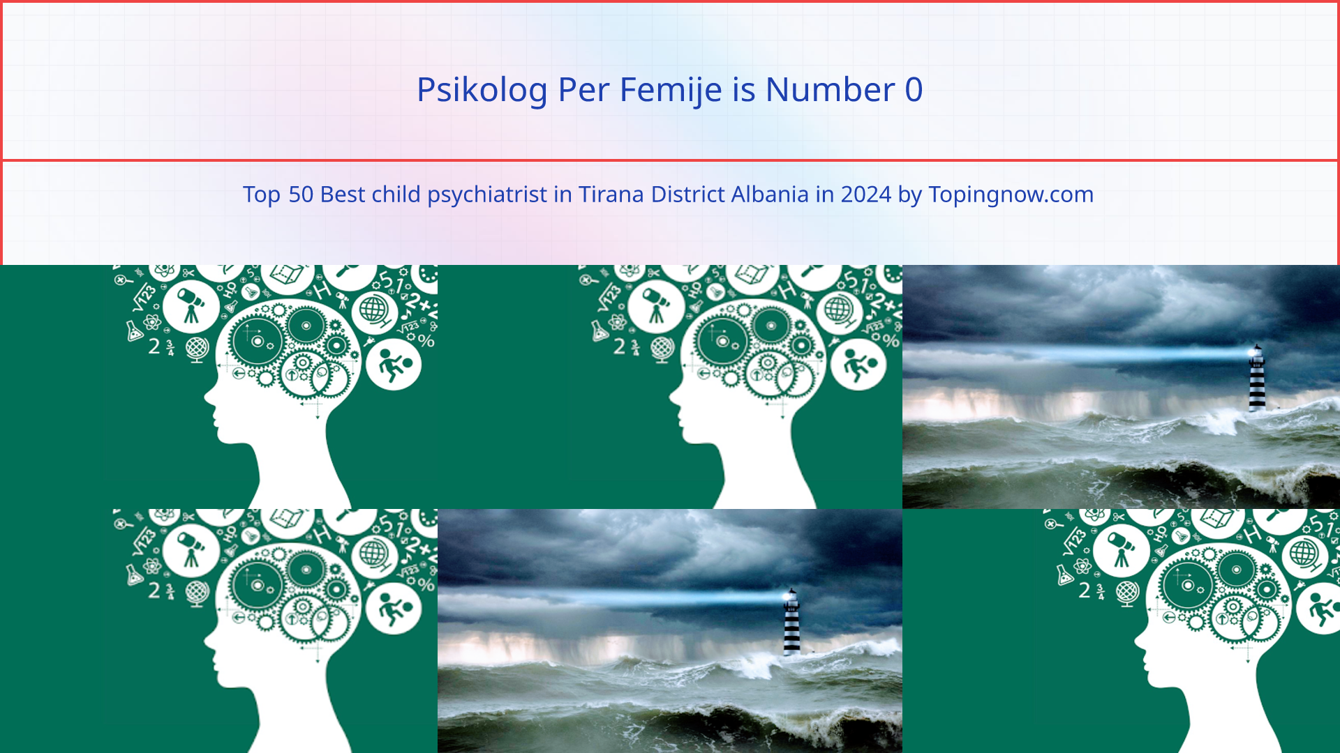 Psikolog Per Femije: Top 50 Best child psychiatrist in Tirana District Albania in 2024