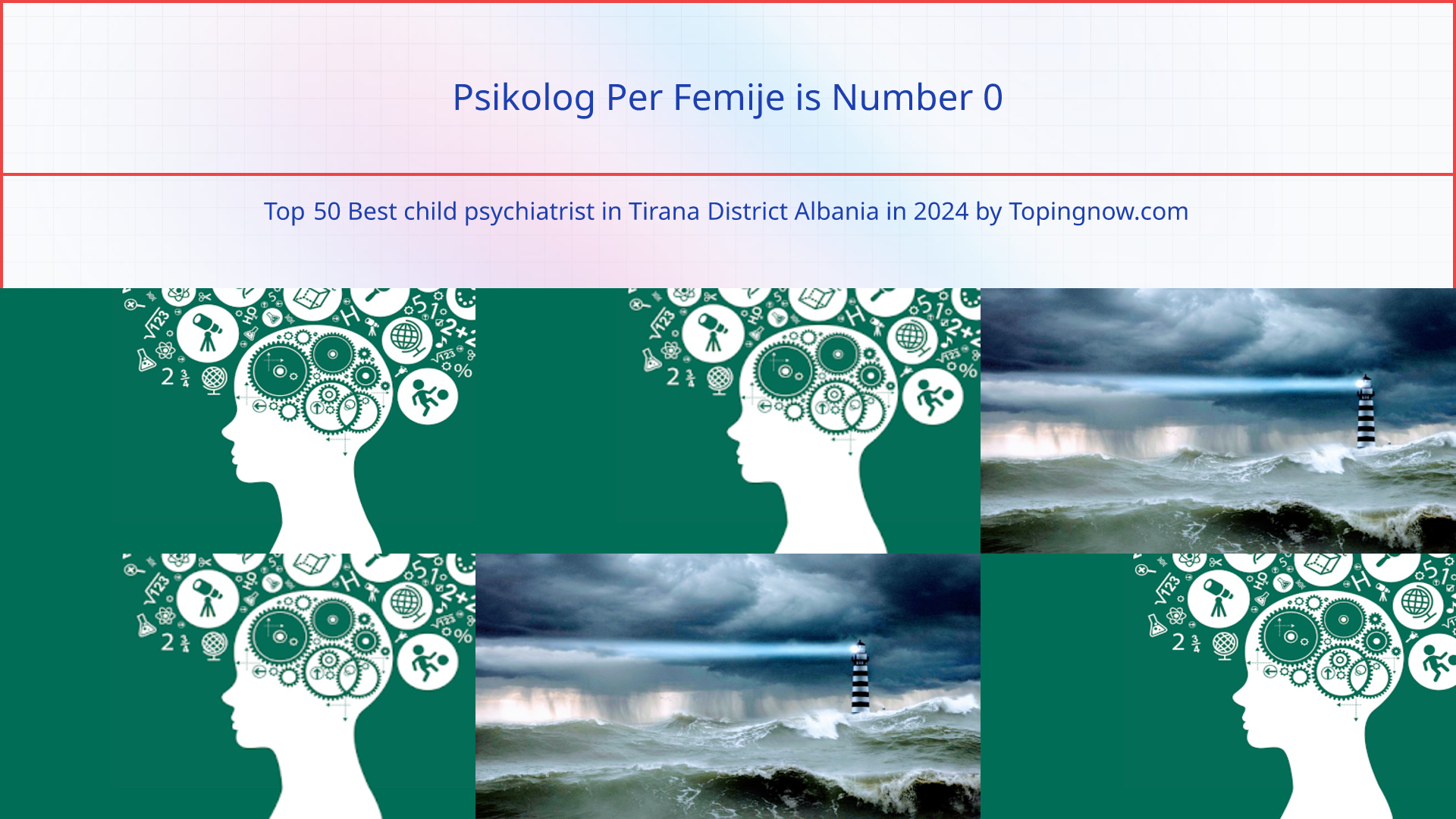 Psikolog Per Femije: Top 50 Best child psychiatrist in Tirana District Albania in 2025