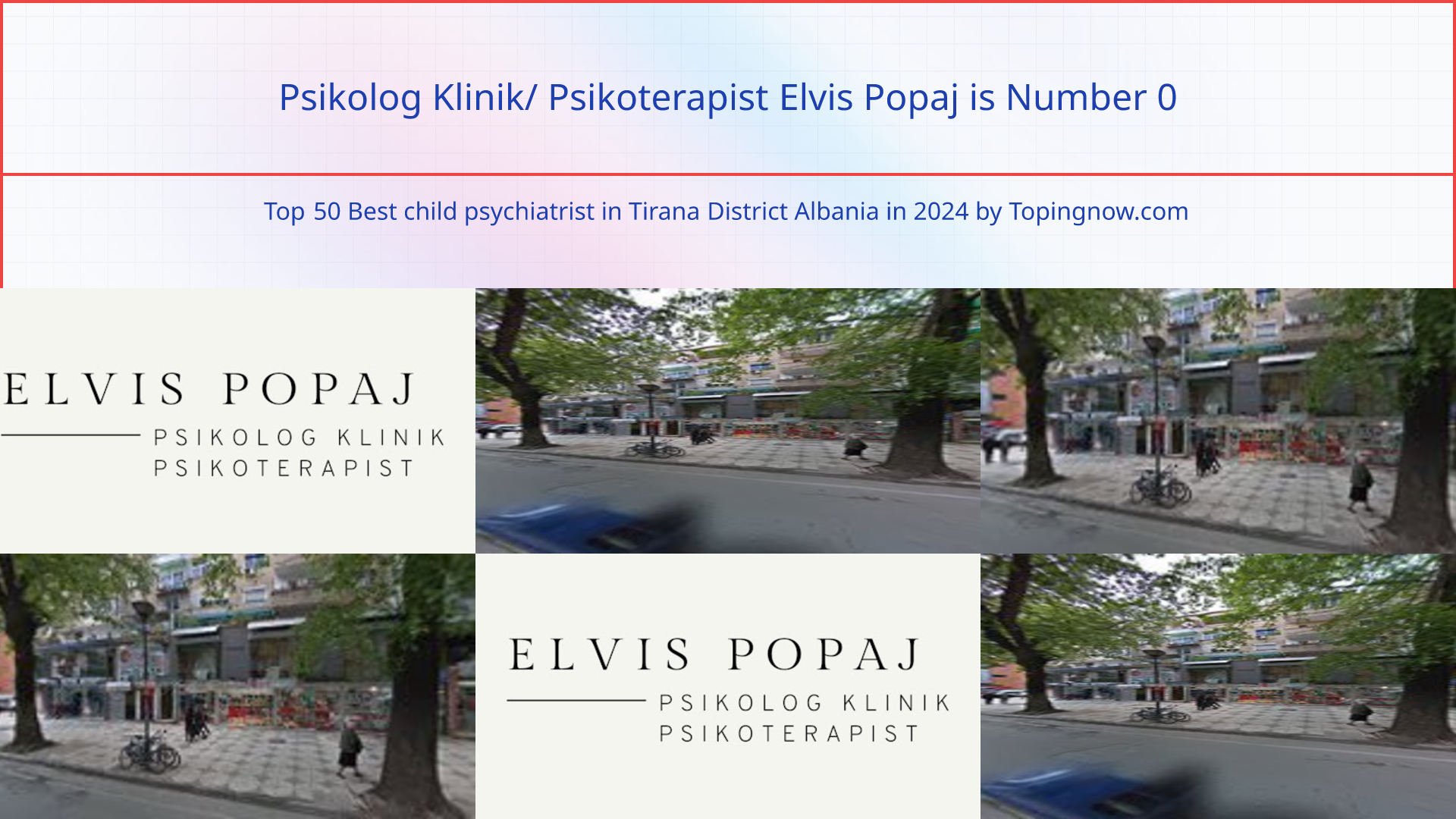 Psikolog Klinik/ Psikoterapist Elvis Popaj: Top 50 Best child psychiatrist in Tirana District Albania in 2025