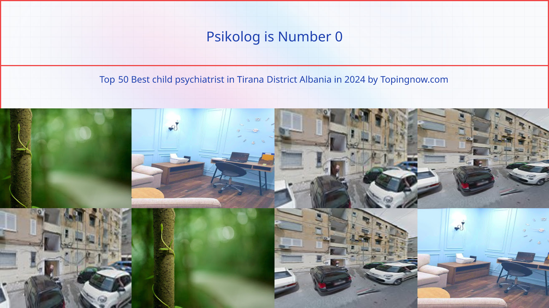 Psikolog: Top 50 Best child psychiatrist in Tirana District Albania in 2024