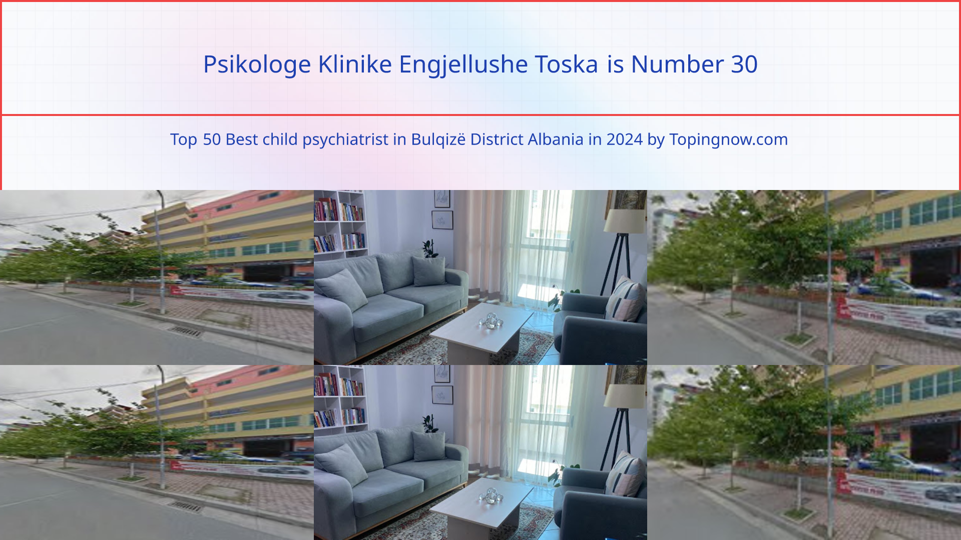 Psikologe Klinike Engjellushe Toska: Top 50 Best child psychiatrist in Bulqizë District Albania in 2025