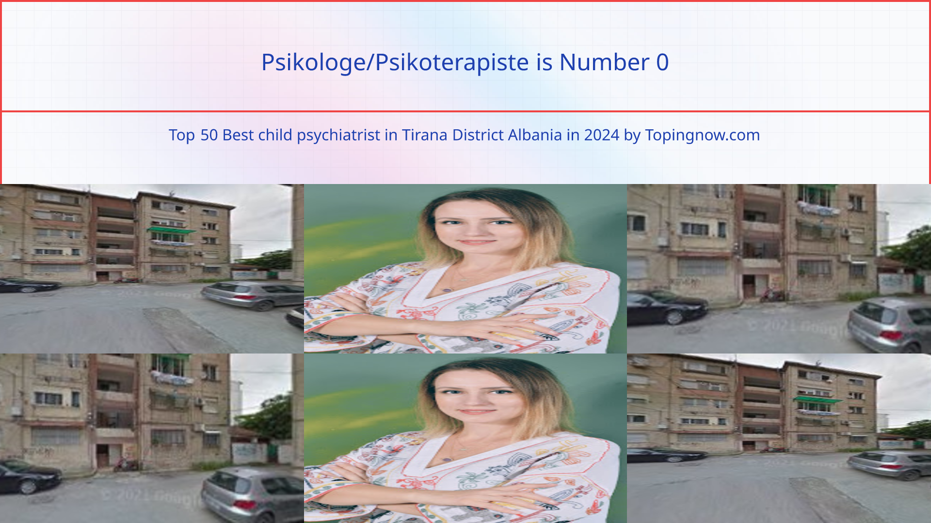 Psikologe/Psikoterapiste: Top 50 Best child psychiatrist in Tirana District Albania in 2024