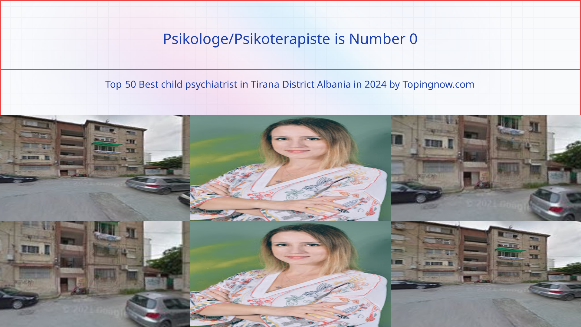 Psikologe/Psikoterapiste: Top 50 Best child psychiatrist in Tirana District Albania in 2025