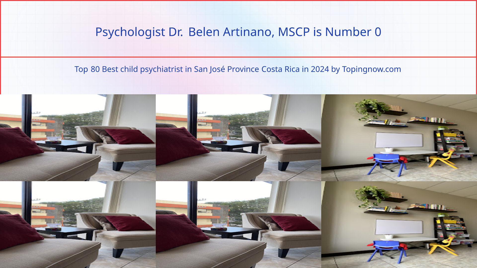 Psychologist Dr. Belen Artinano, MSCP: Top 80 Best child psychiatrist in San José Province Costa Rica in 2025