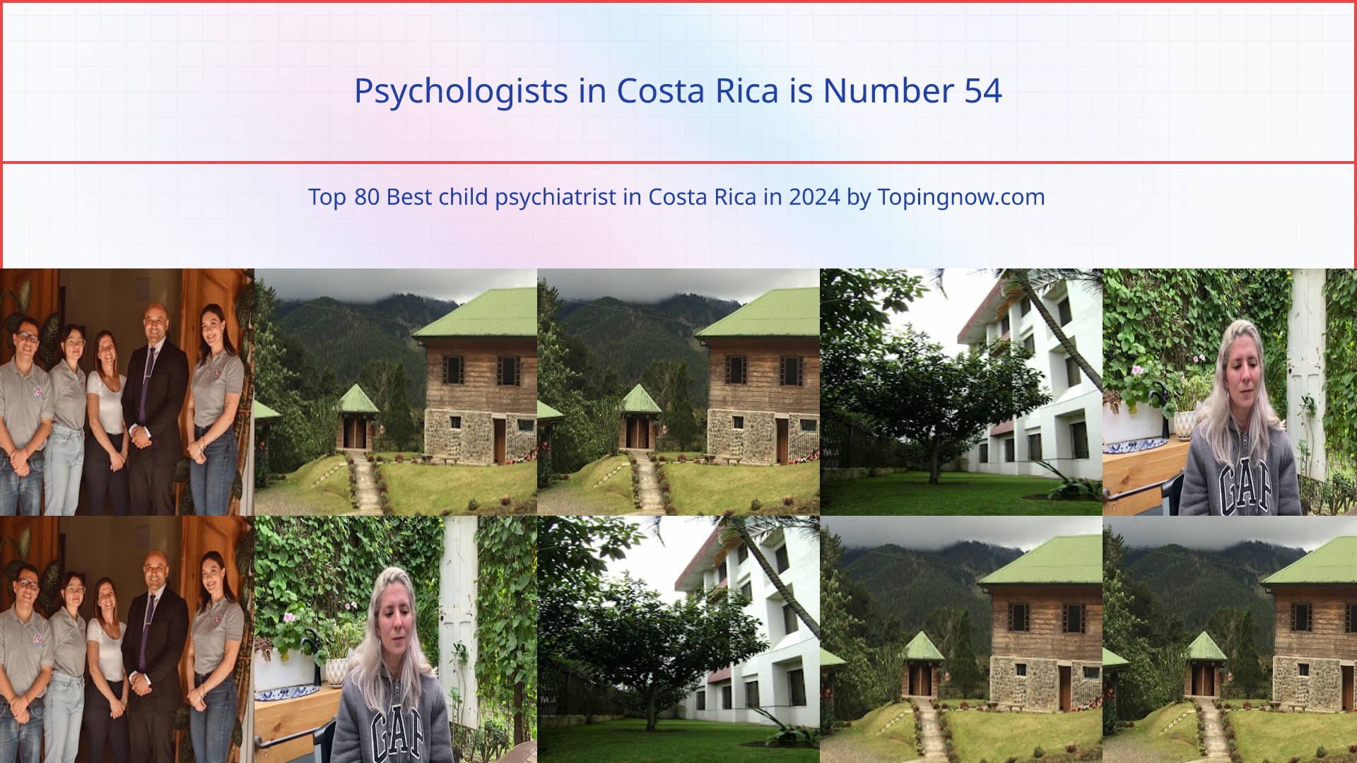 Psychologists in Costa Rica: Top 80 Best child psychiatrist in Costa Rica in 2024