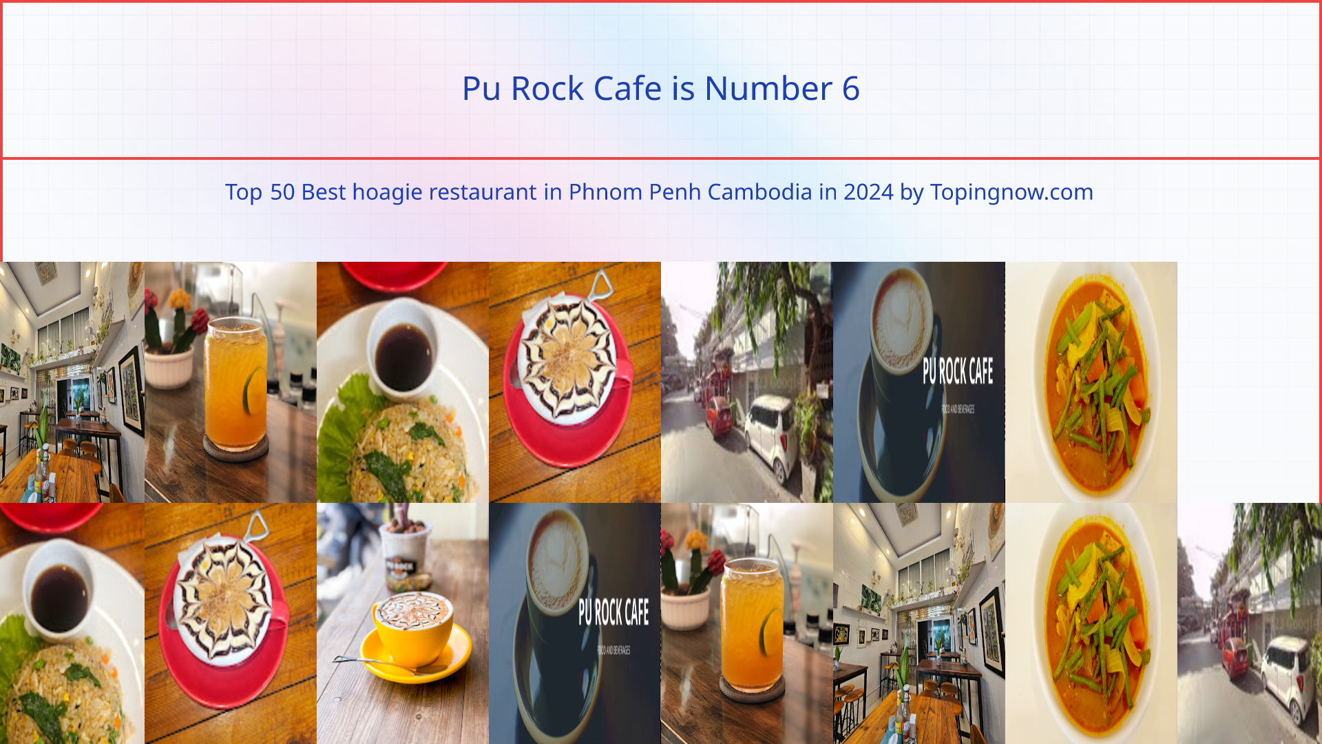 Pu Rock Cafe: Top 50 Best hoagie restaurant in Phnom Penh Cambodia in 2024