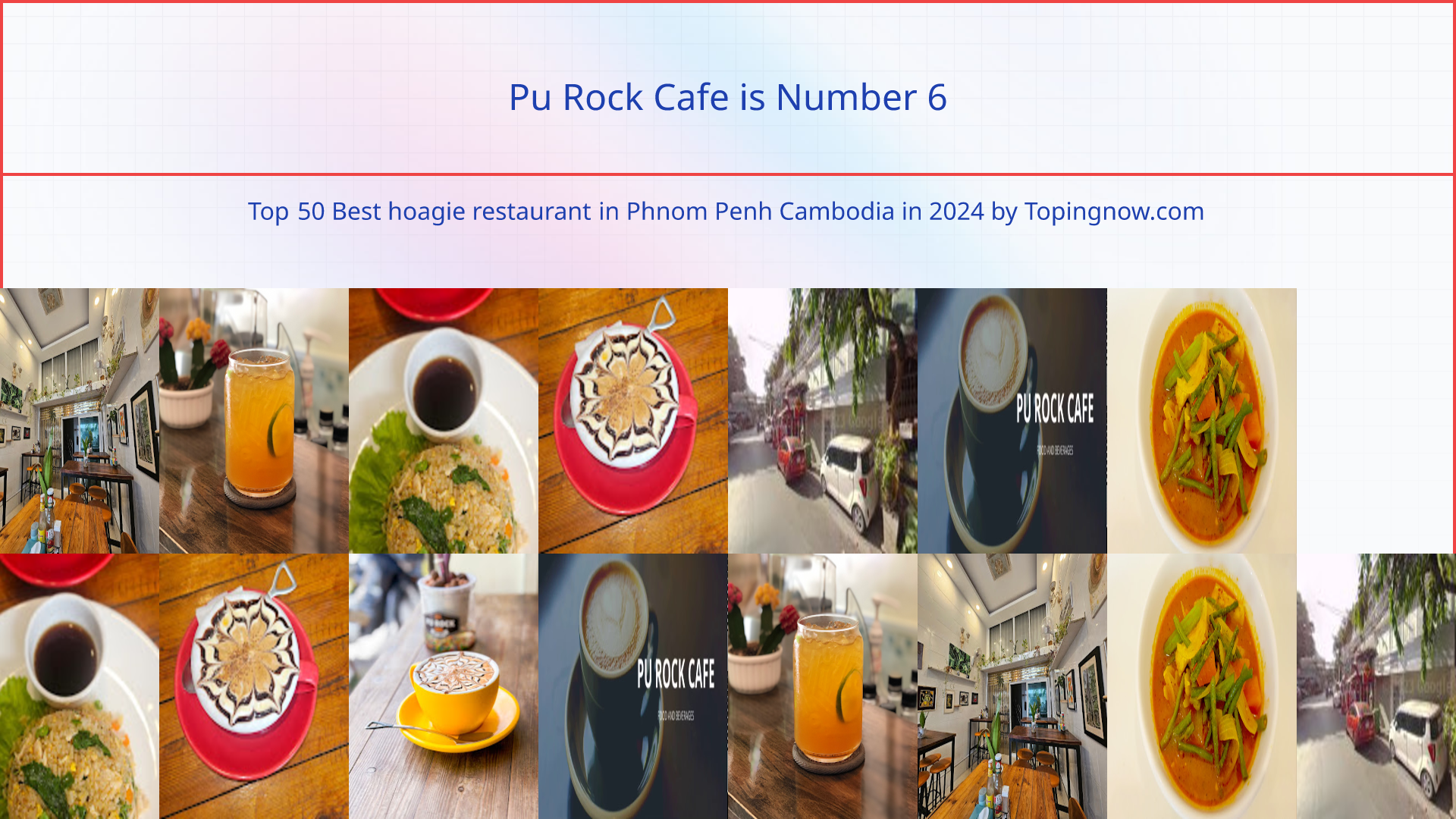 Pu Rock Cafe: Top 50 Best hoagie restaurant in Phnom Penh Cambodia in 2025