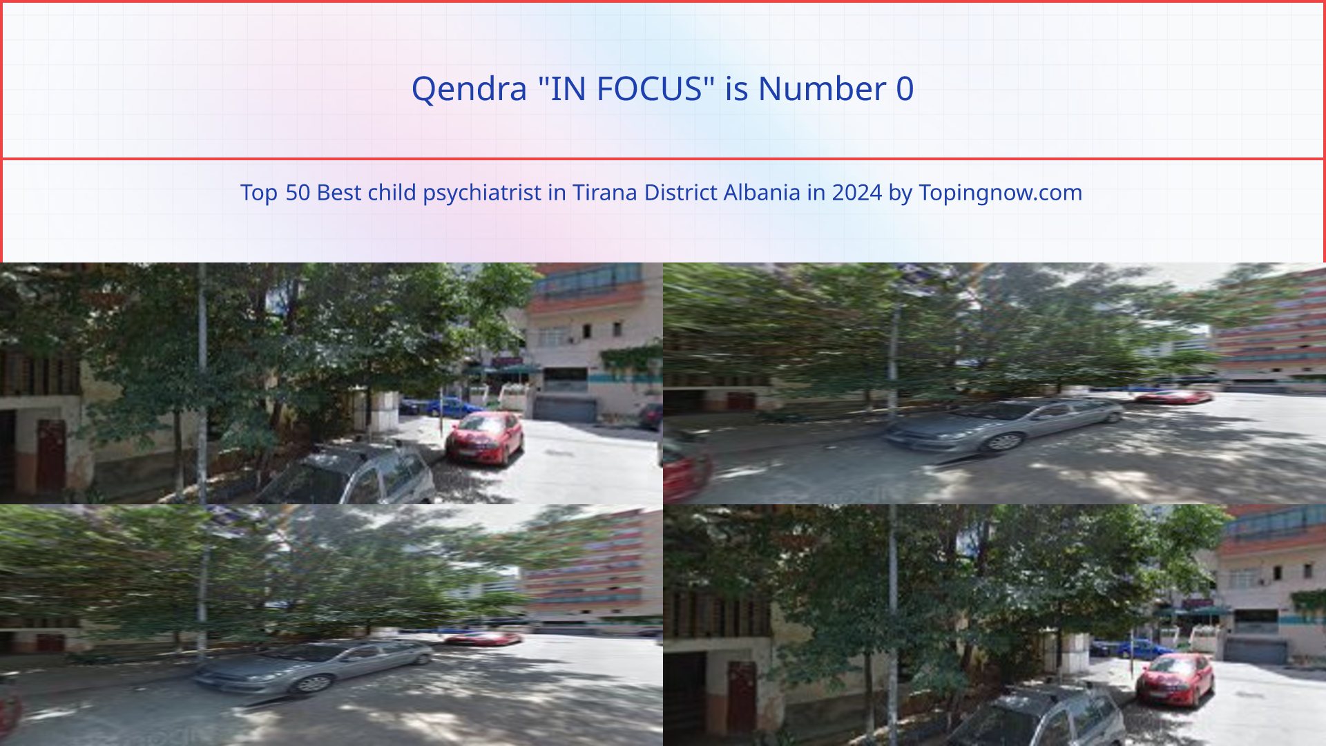 Qendra "IN FOCUS": Top 50 Best child psychiatrist in Tirana District Albania in 2025