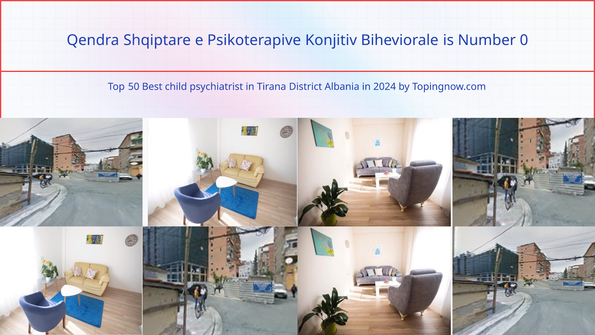 Qendra Shqiptare e Psikoterapive Konjitiv Biheviorale: Top 50 Best child psychiatrist in Tirana District Albania in 2025