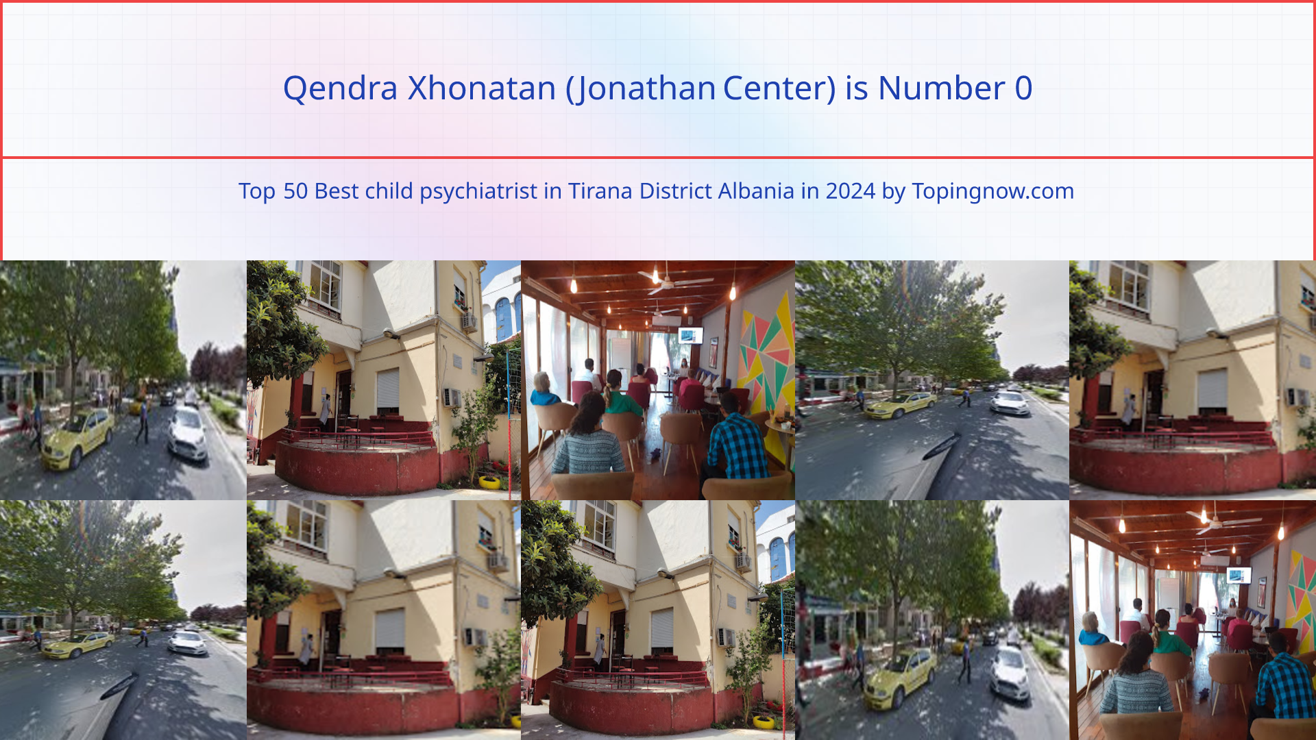 Qendra Xhonatan (Jonathan Center): Top 50 Best child psychiatrist in Tirana District Albania in 2024