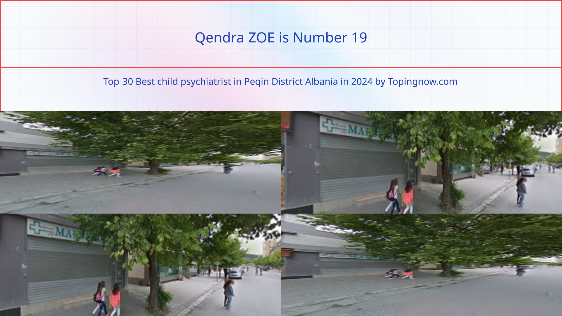 Qendra ZOE: Top 30 Best child psychiatrist in Peqin District Albania in 2024