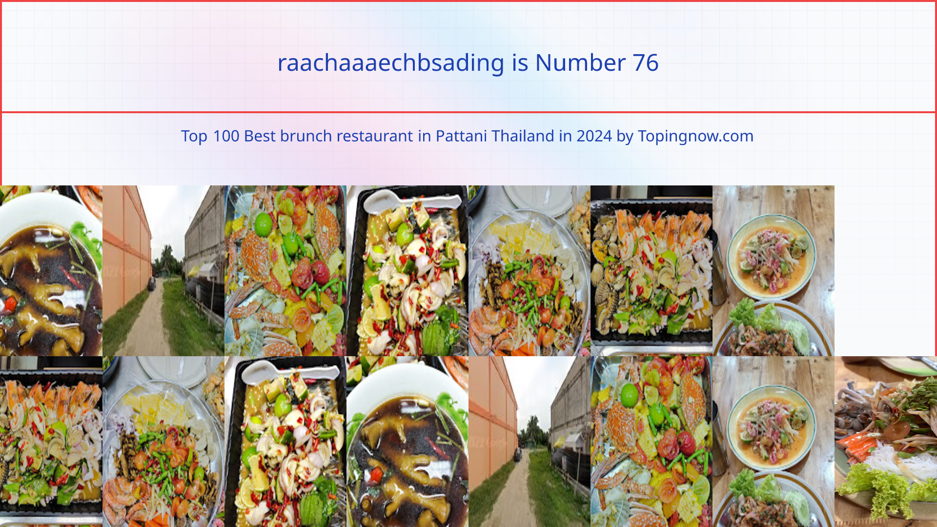 raachaaaechbsading: Top 100 Best brunch restaurant in Pattani Thailand in 2024