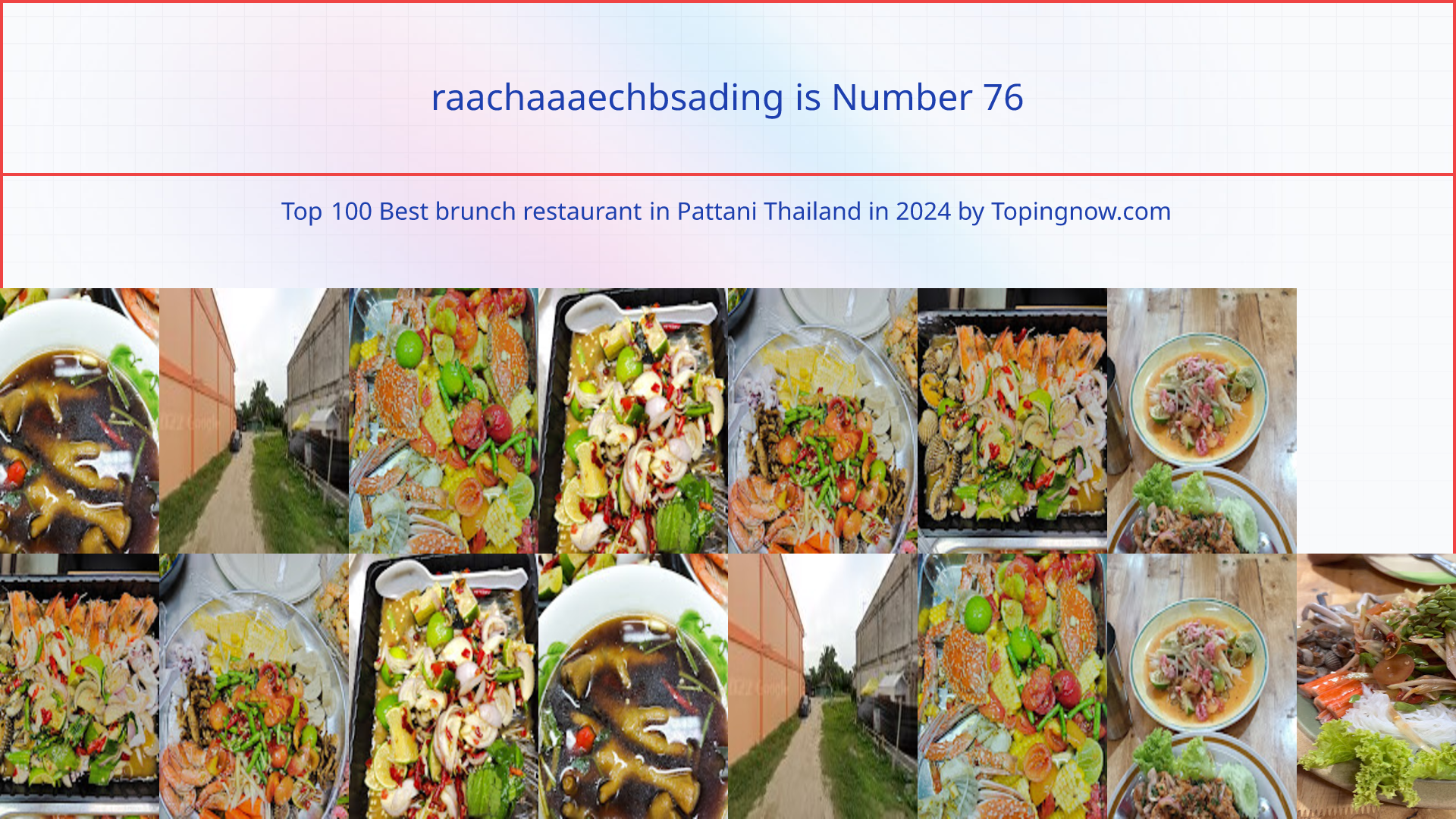 raachaaaechbsading: Top 100 Best brunch restaurant in Pattani Thailand in 2025
