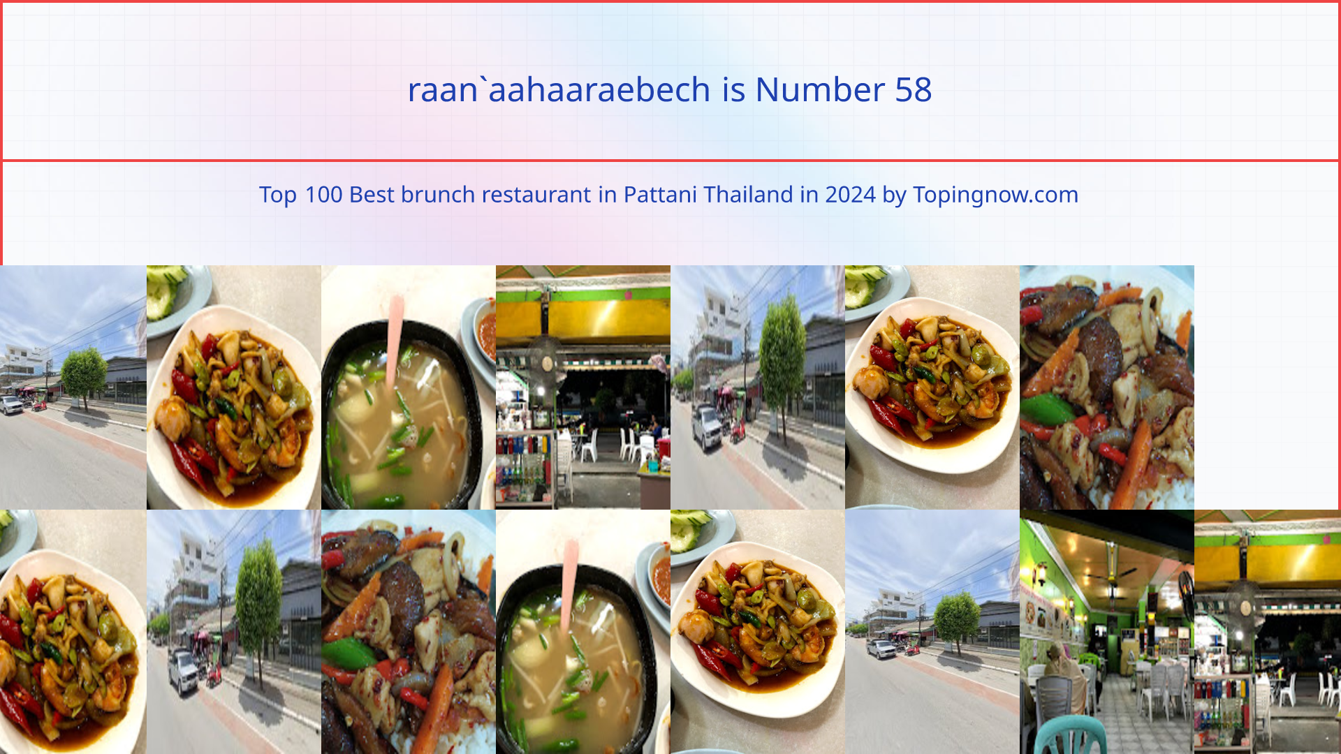 raan`aahaaraebech: Top 100 Best brunch restaurant in Pattani Thailand in 2024