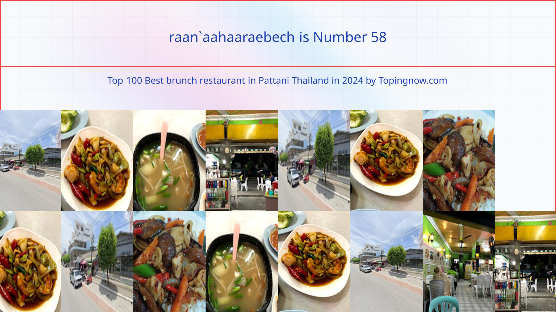 raan`aahaaraebech: Top 100 Best brunch restaurant in Pattani Thailand in 2025