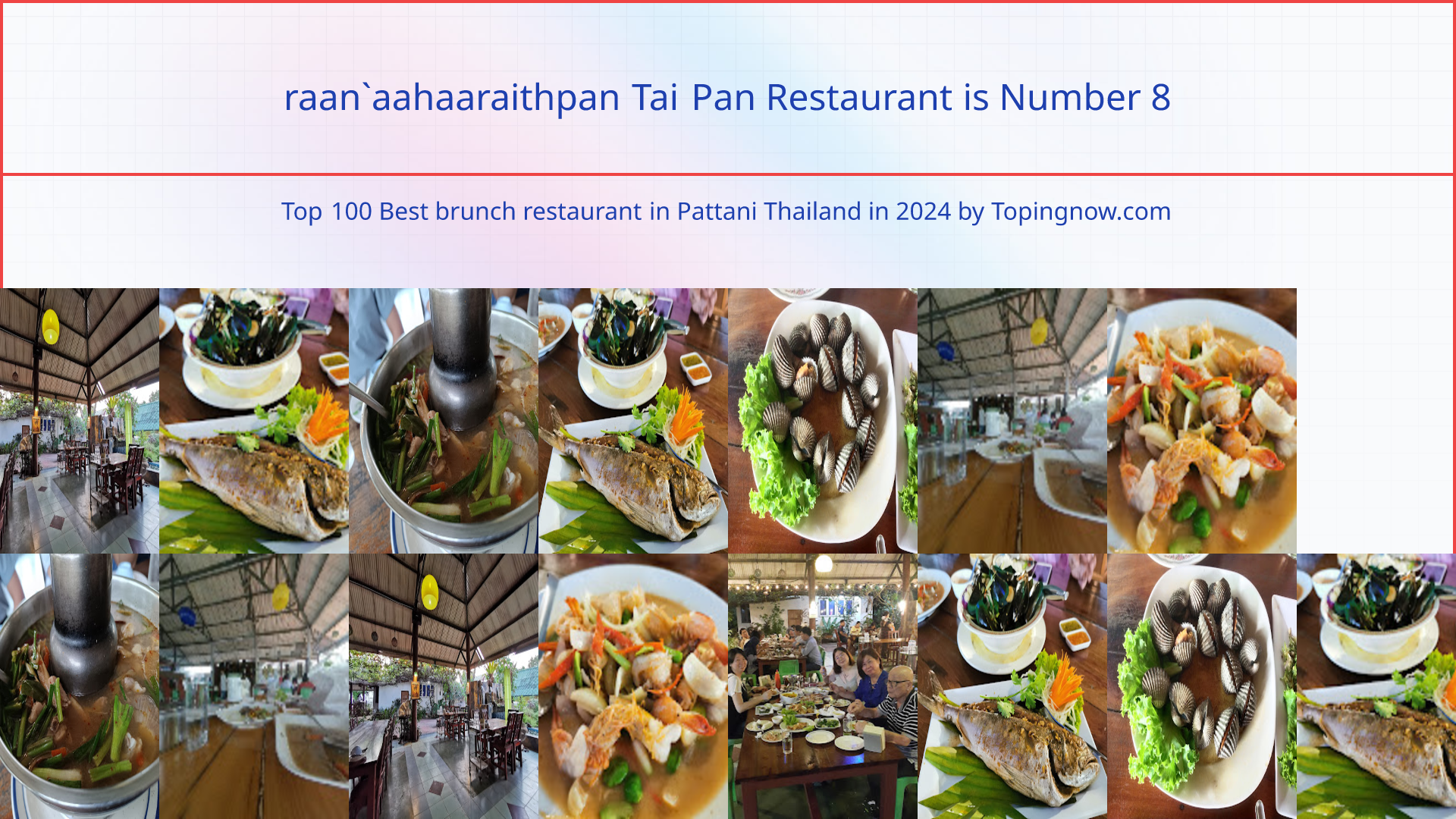 raan`aahaaraithpan Tai Pan Restaurant: Top 100 Best brunch restaurant in Pattani Thailand in 2025