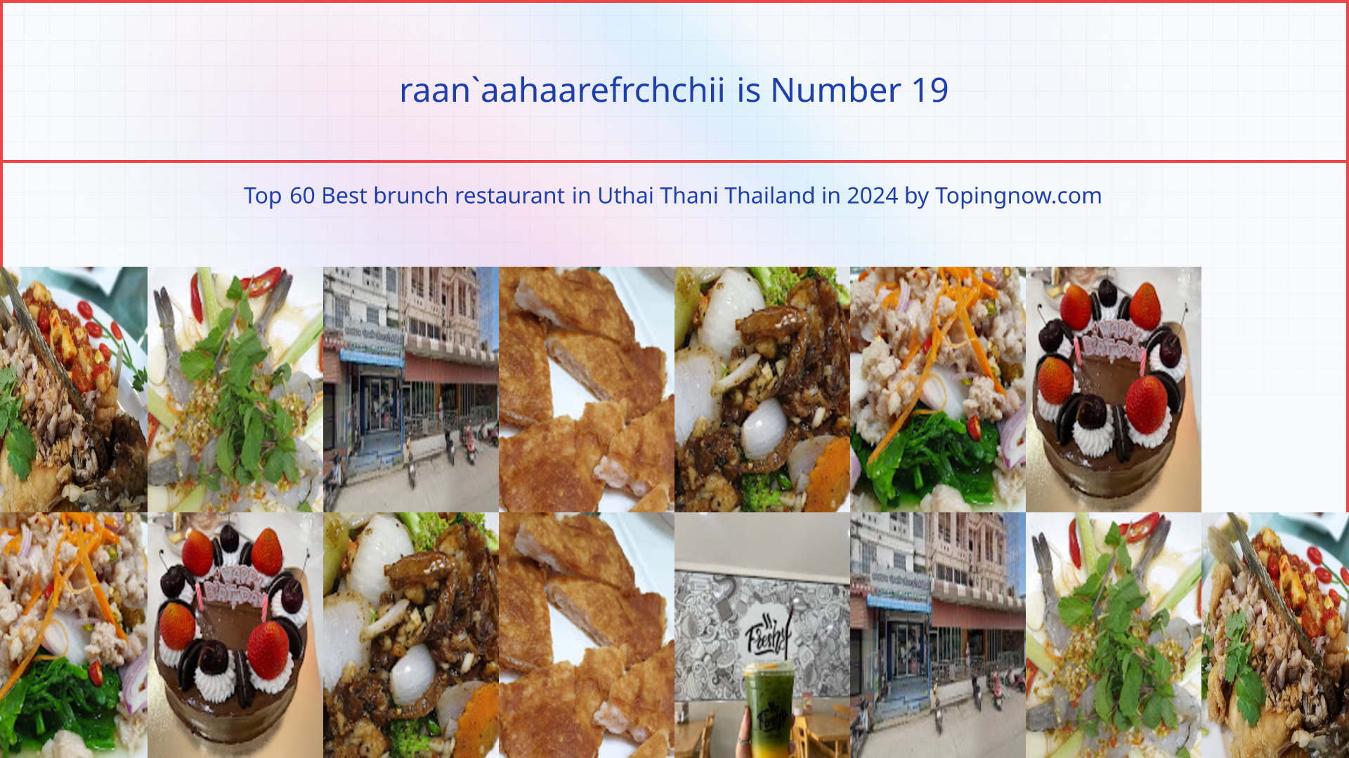 raan`aahaarefrchchii: Top 60 Best brunch restaurant in Uthai Thani Thailand in 2025