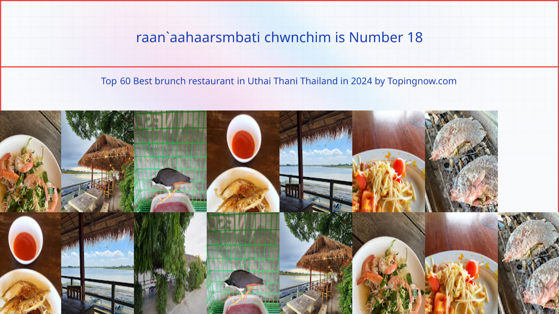 raan`aahaarsmbati chwnchim: Top 60 Best brunch restaurant in Uthai Thani Thailand in 2024