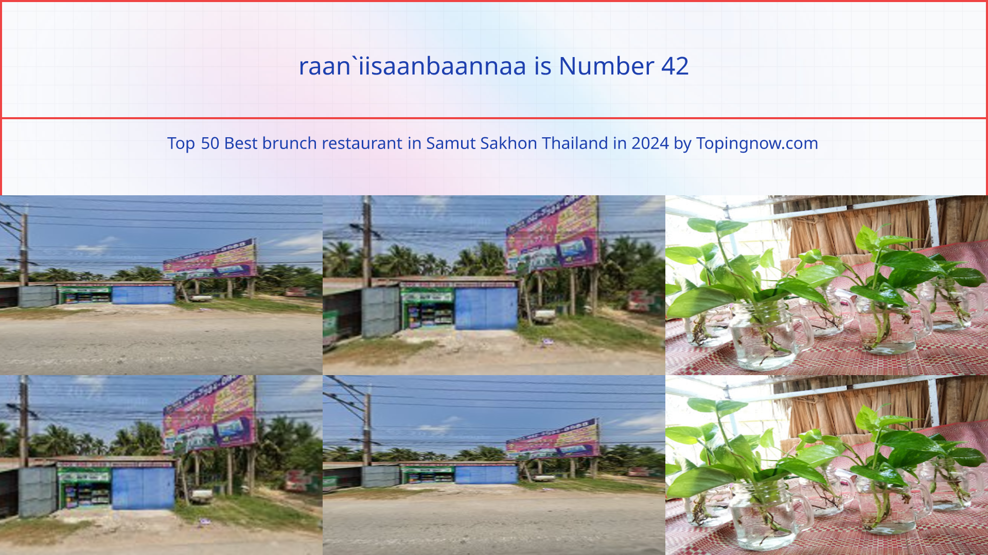 raan`iisaanbaannaa: Top 50 Best brunch restaurant in Samut Sakhon Thailand in 2025