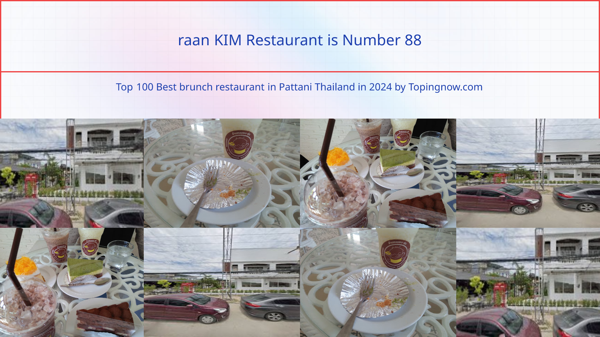 raan KIM Restaurant: Top 100 Best brunch restaurant in Pattani Thailand in 2024