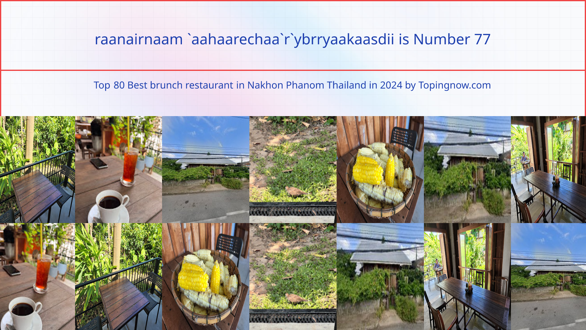 raanairnaam `aahaarechaa`r`ybrryaakaasdii: Top 80 Best brunch restaurant in Nakhon Phanom Thailand in 2024