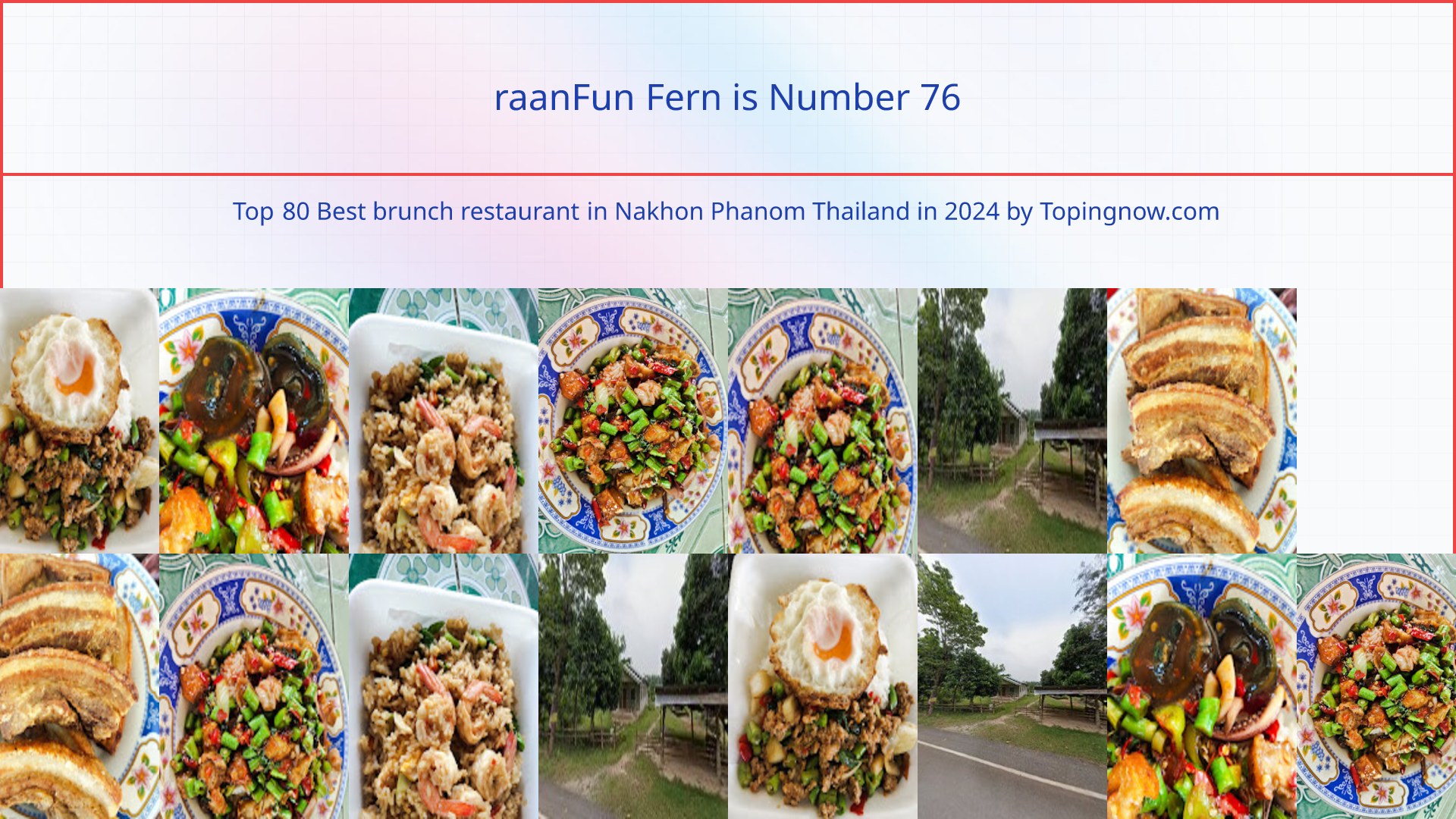raanFun Fern: Top 80 Best brunch restaurant in Nakhon Phanom Thailand in 2024