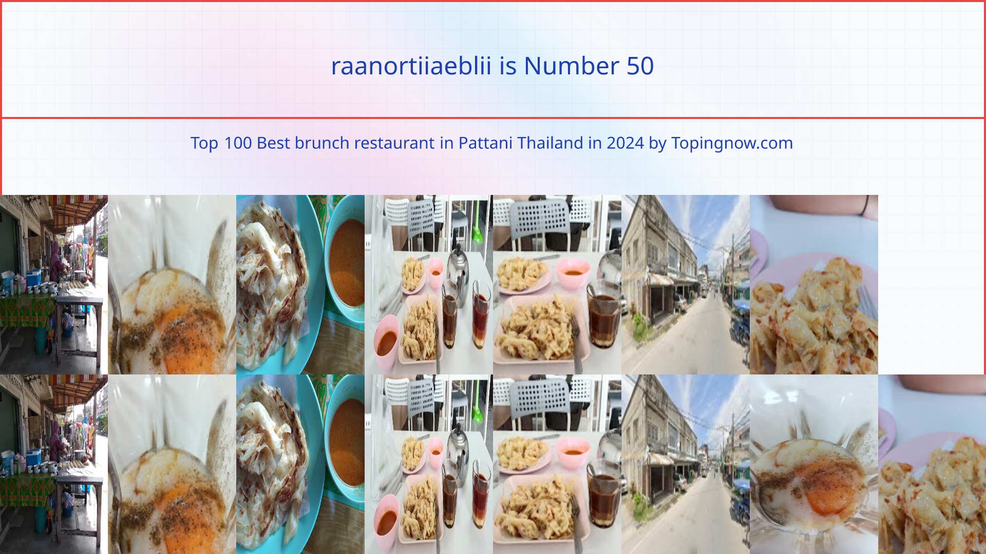 raanortiiaeblii: Top 100 Best brunch restaurant in Pattani Thailand in 2024