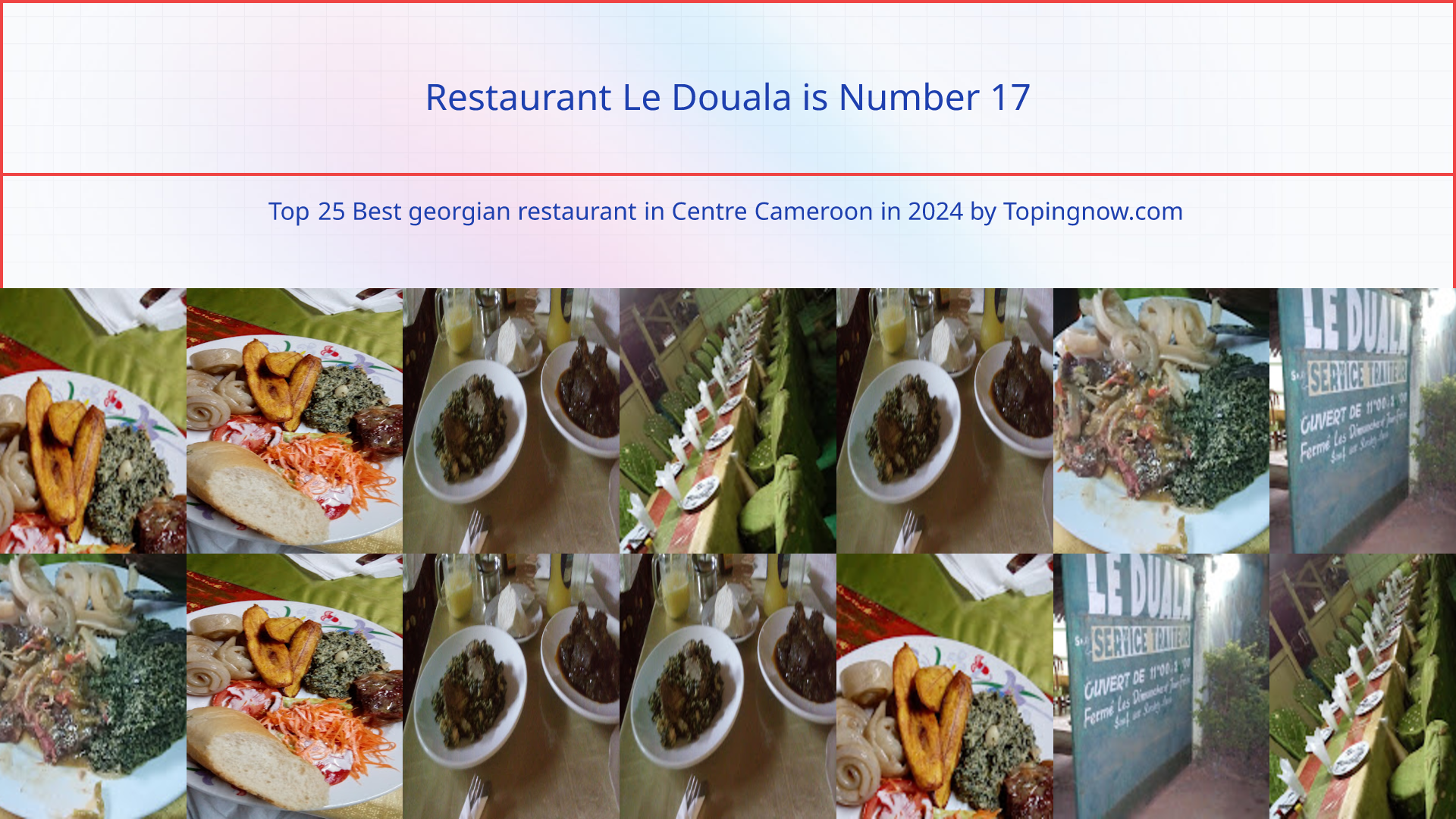 Restaurant Le Douala: Top 25 Best georgian restaurant in Centre Cameroon in 2024
