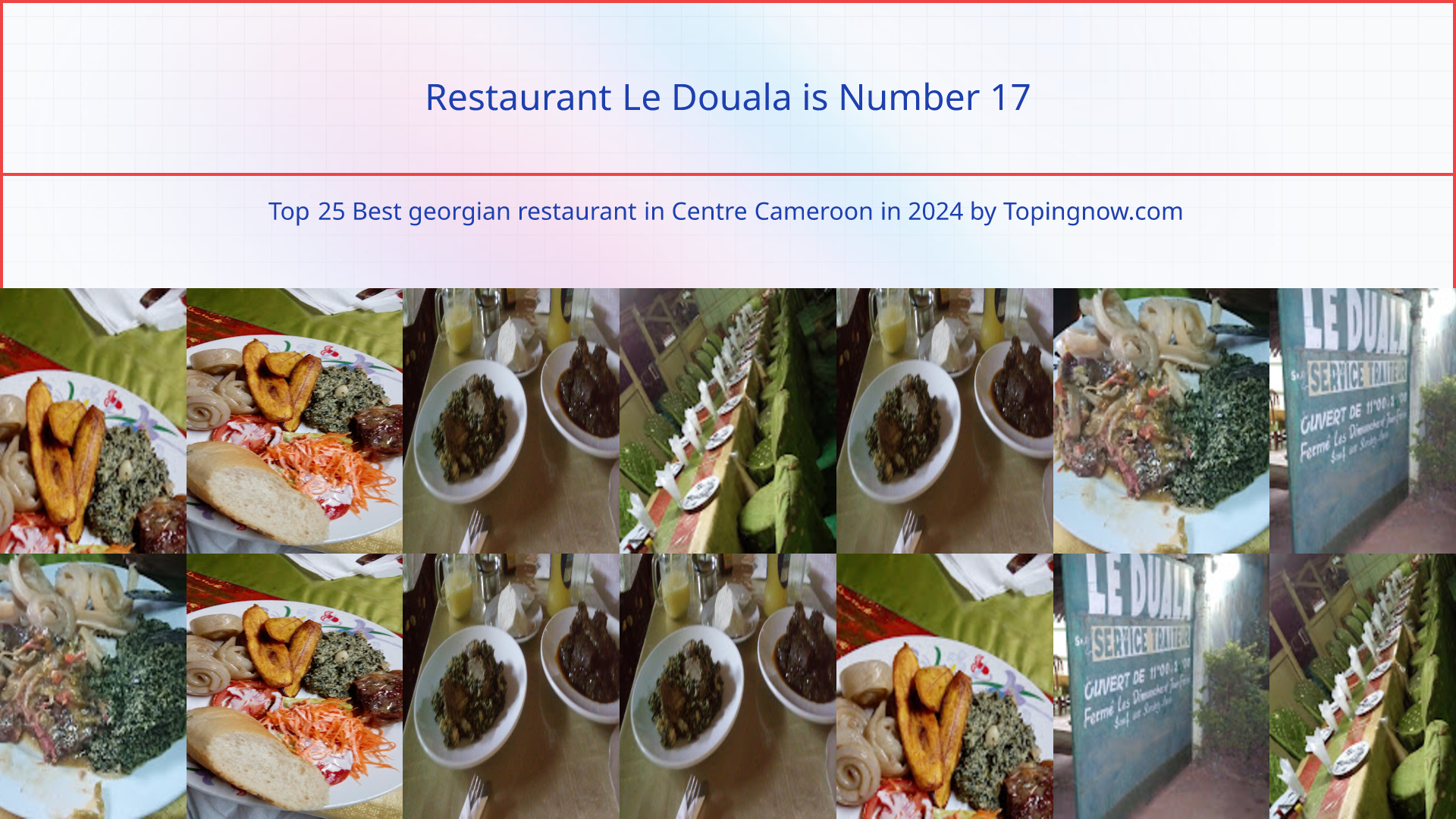 Restaurant Le Douala: Top 25 Best georgian restaurant in Centre Cameroon in 2025