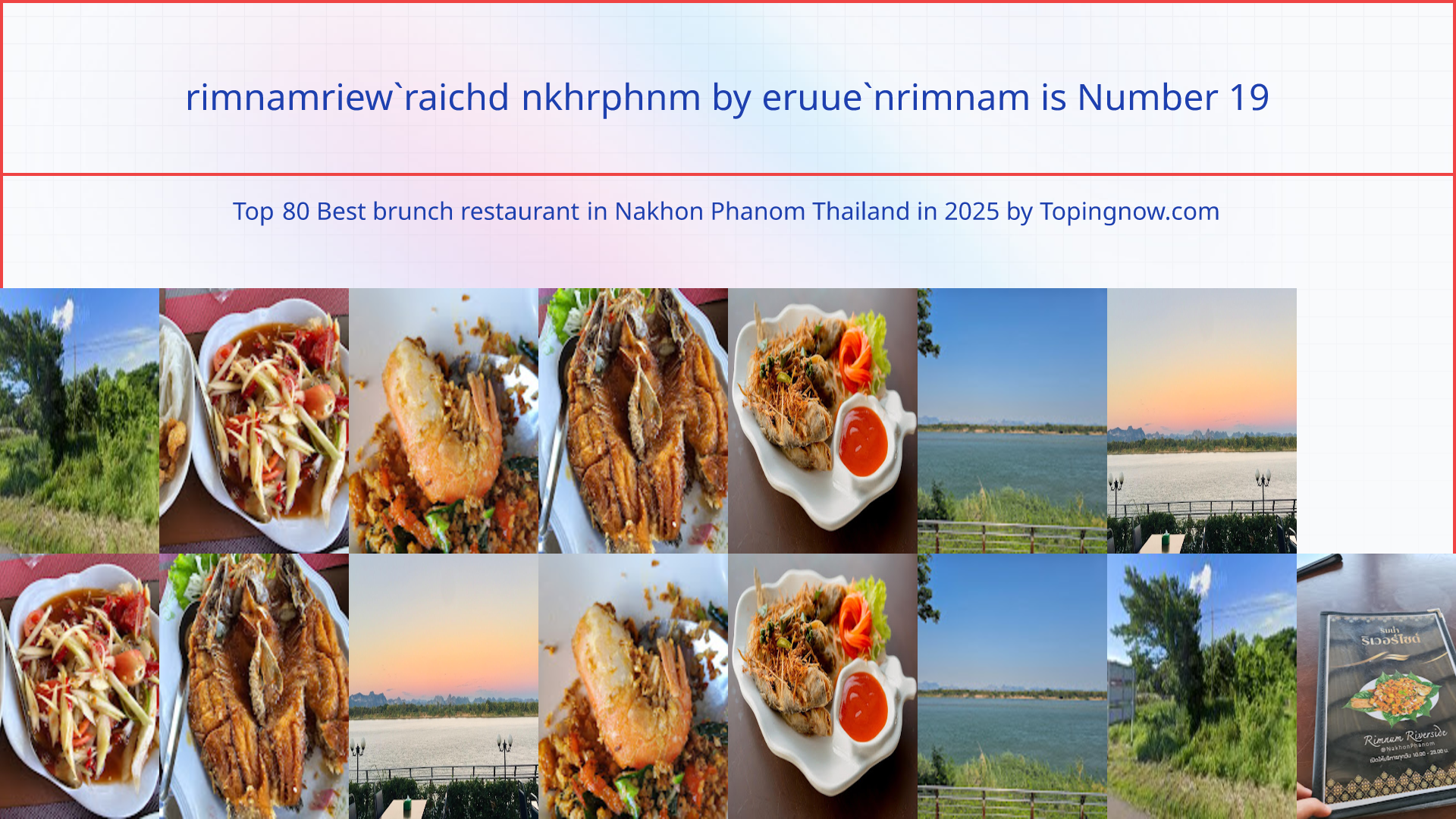 rimnamriew`raichd nkhrphnm by eruue`nrimnam: Top 80 Best brunch restaurant in Nakhon Phanom Thailand in 2025