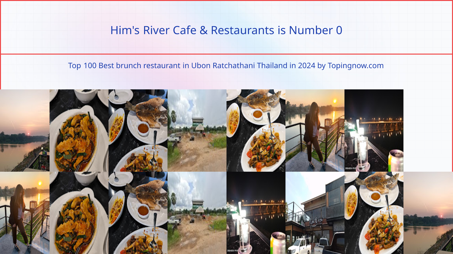 Him's River Cafe & Restaurants: Top 100 Best brunch restaurant in Ubon Ratchathani Thailand in 2025