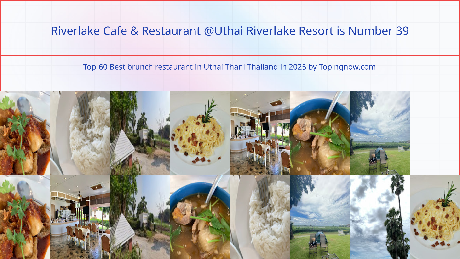 Riverlake Cafe & Restaurant @Uthai Riverlake Resort: Top 60 Best brunch restaurant in Uthai Thani Thailand in 2025