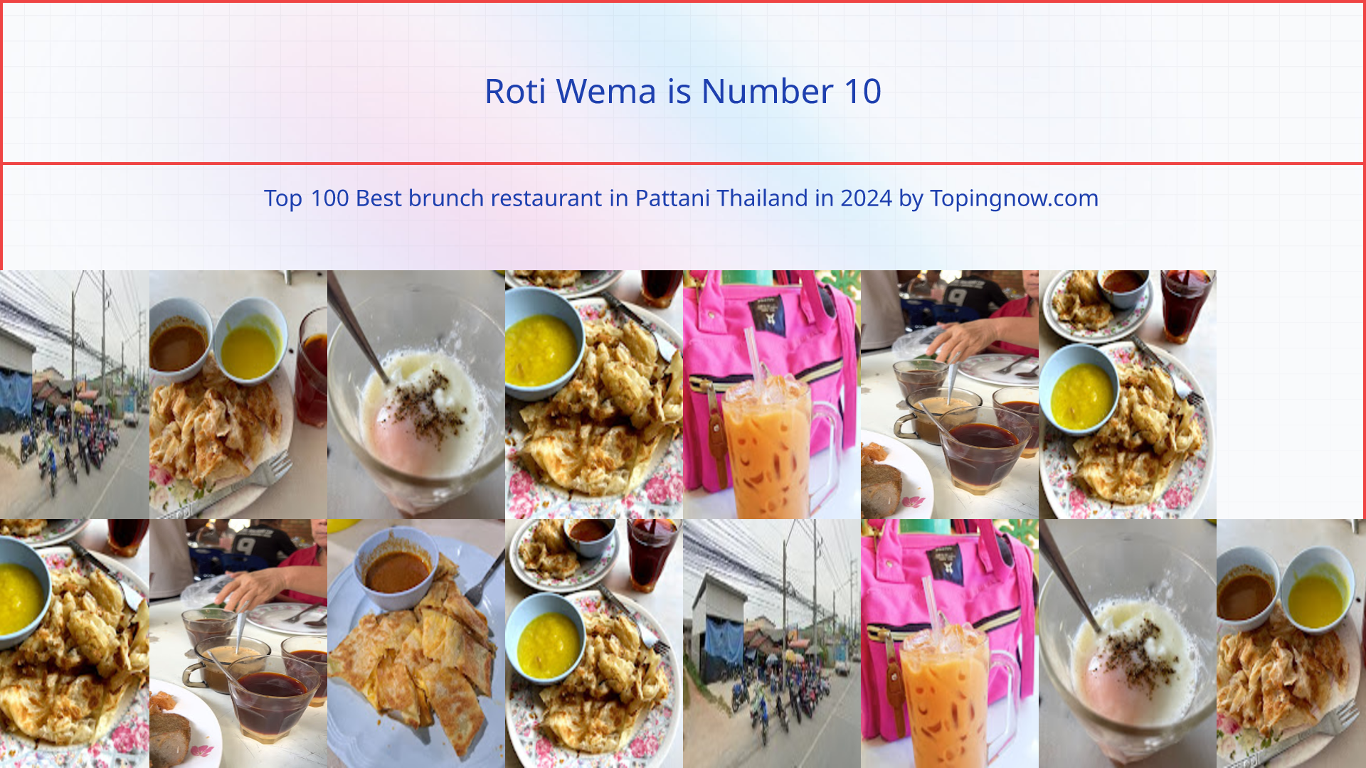 Roti Wema: Top 100 Best brunch restaurant in Pattani Thailand in 2024