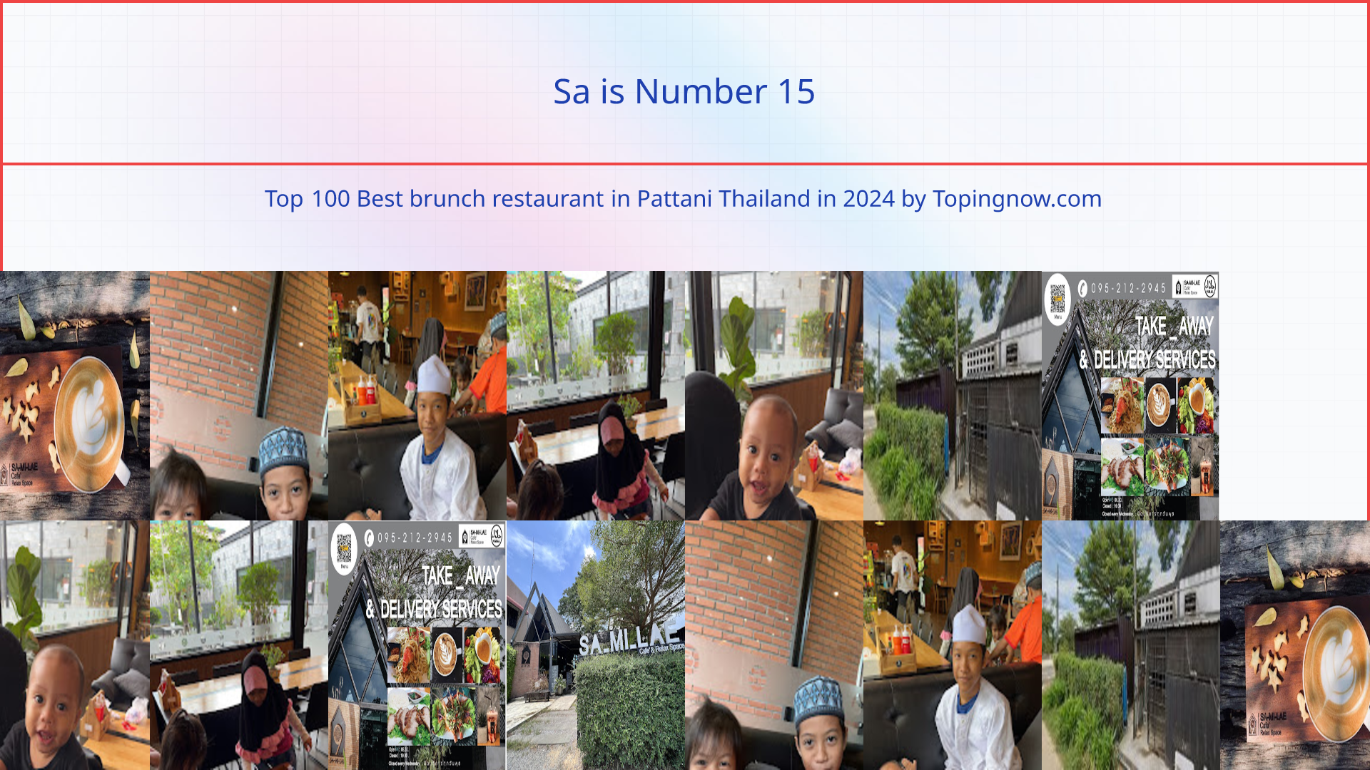 Sa: Top 100 Best brunch restaurant in Pattani Thailand in 2024