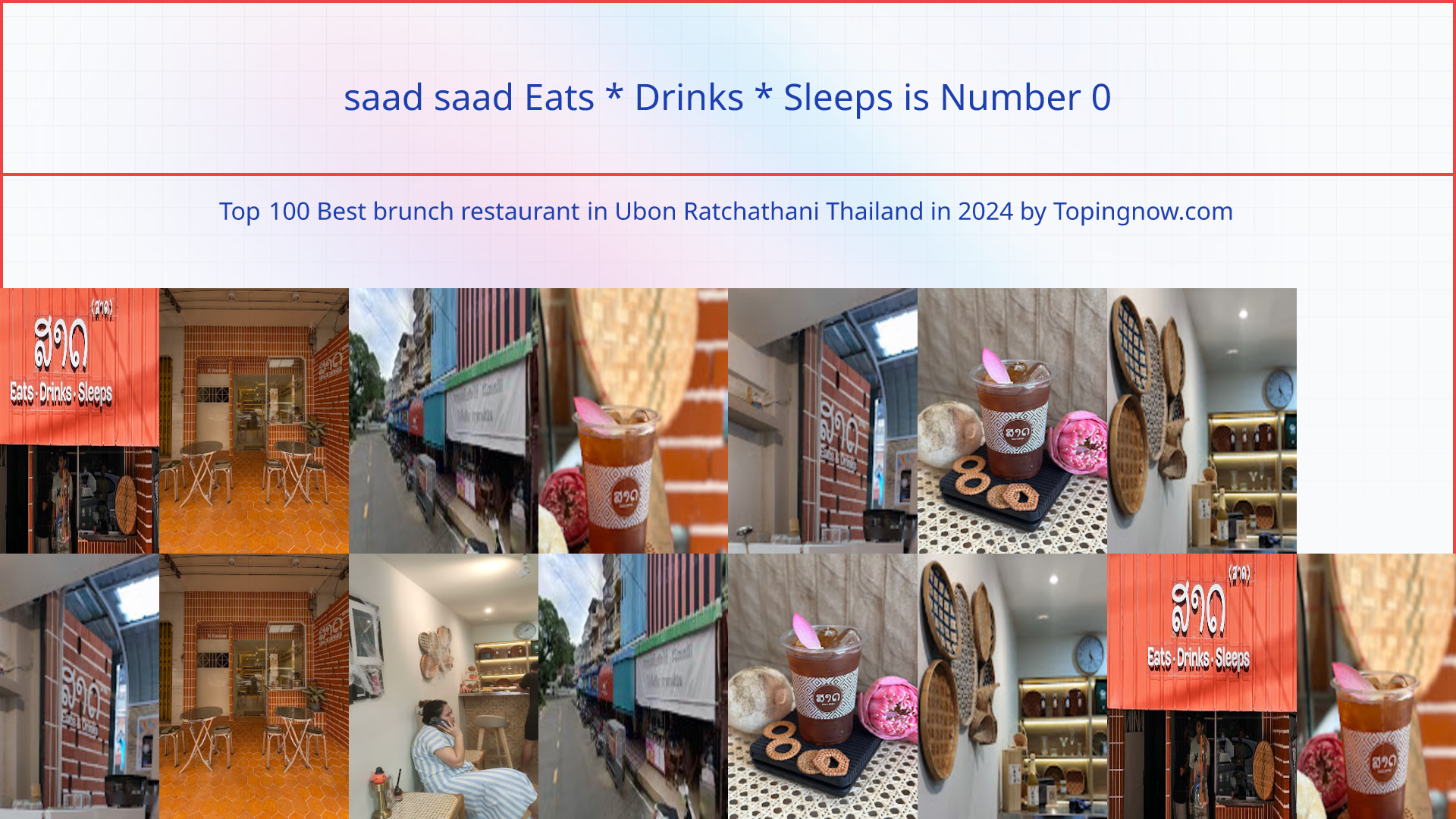 saad saad Eats * Drinks * Sleeps: Top 100 Best brunch restaurant in Ubon Ratchathani Thailand in 2024