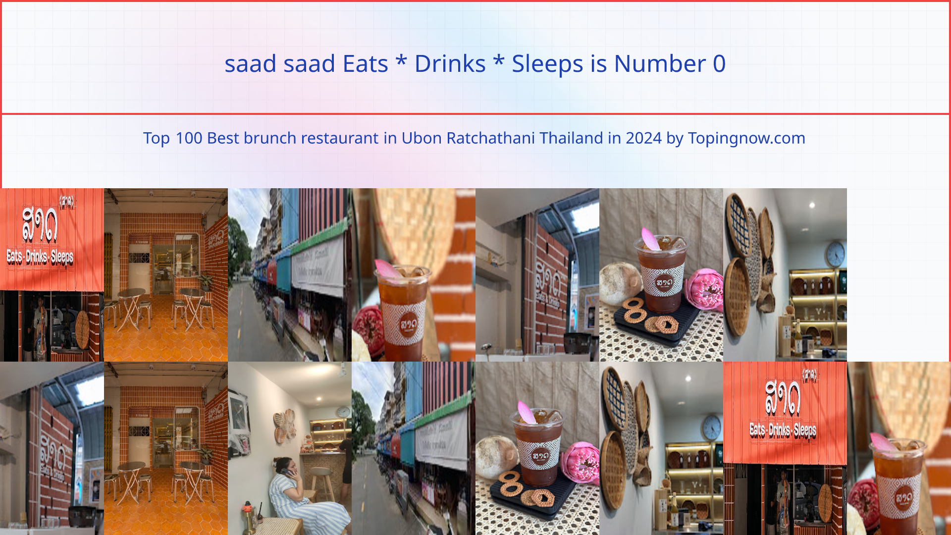 saad saad Eats * Drinks * Sleeps: Top 100 Best brunch restaurant in Ubon Ratchathani Thailand in 2025