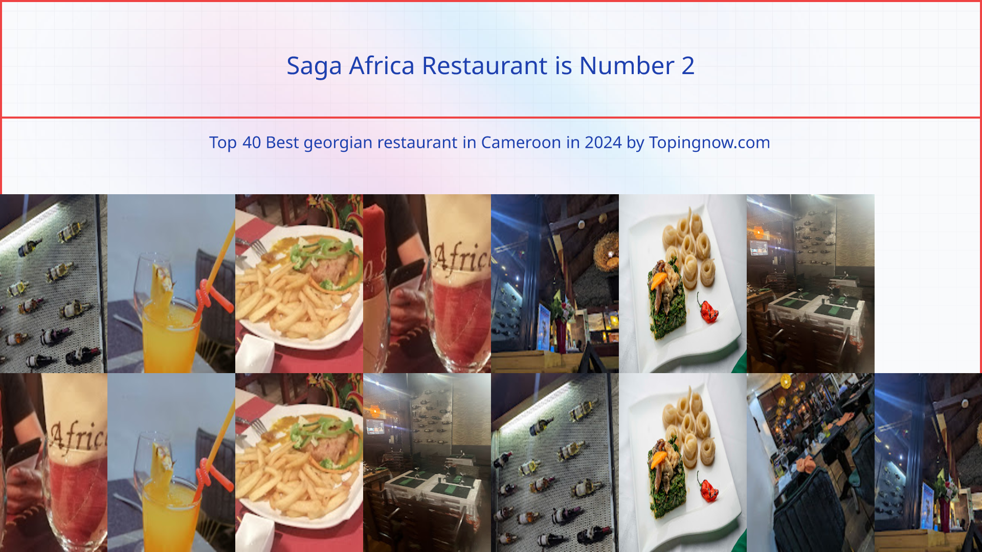 Saga Africa Restaurant: Top 40 Best georgian restaurant in Cameroon in 2024