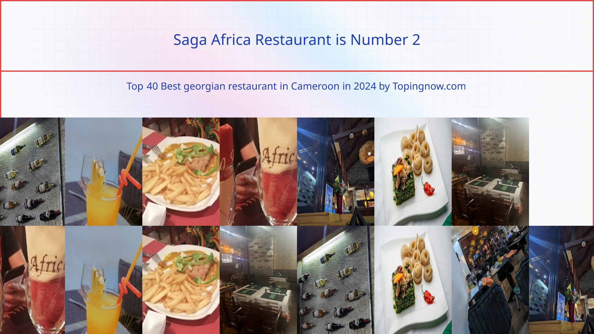 Saga Africa Restaurant: Top 40 Best georgian restaurant in Cameroon in 2025