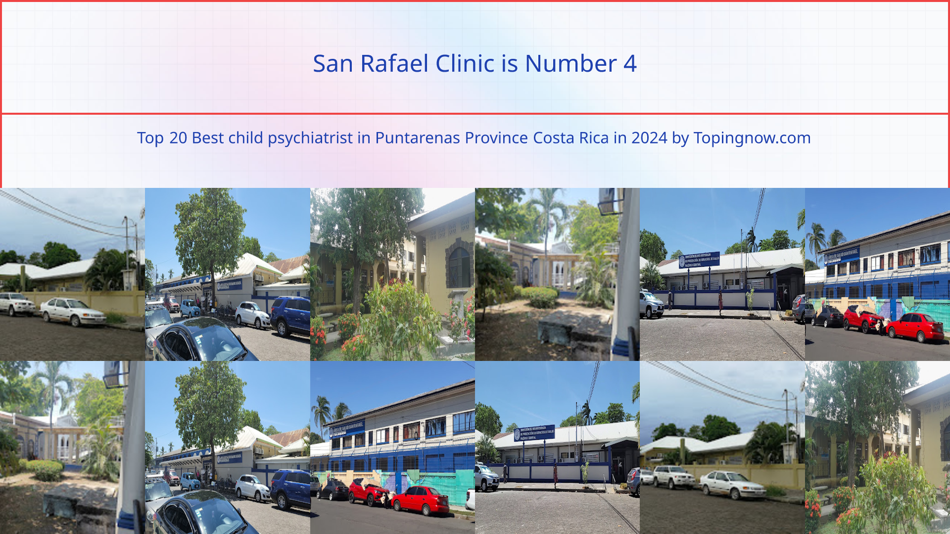 San Rafael Clinic: Top 20 Best child psychiatrist in Puntarenas Province Costa Rica in 2025