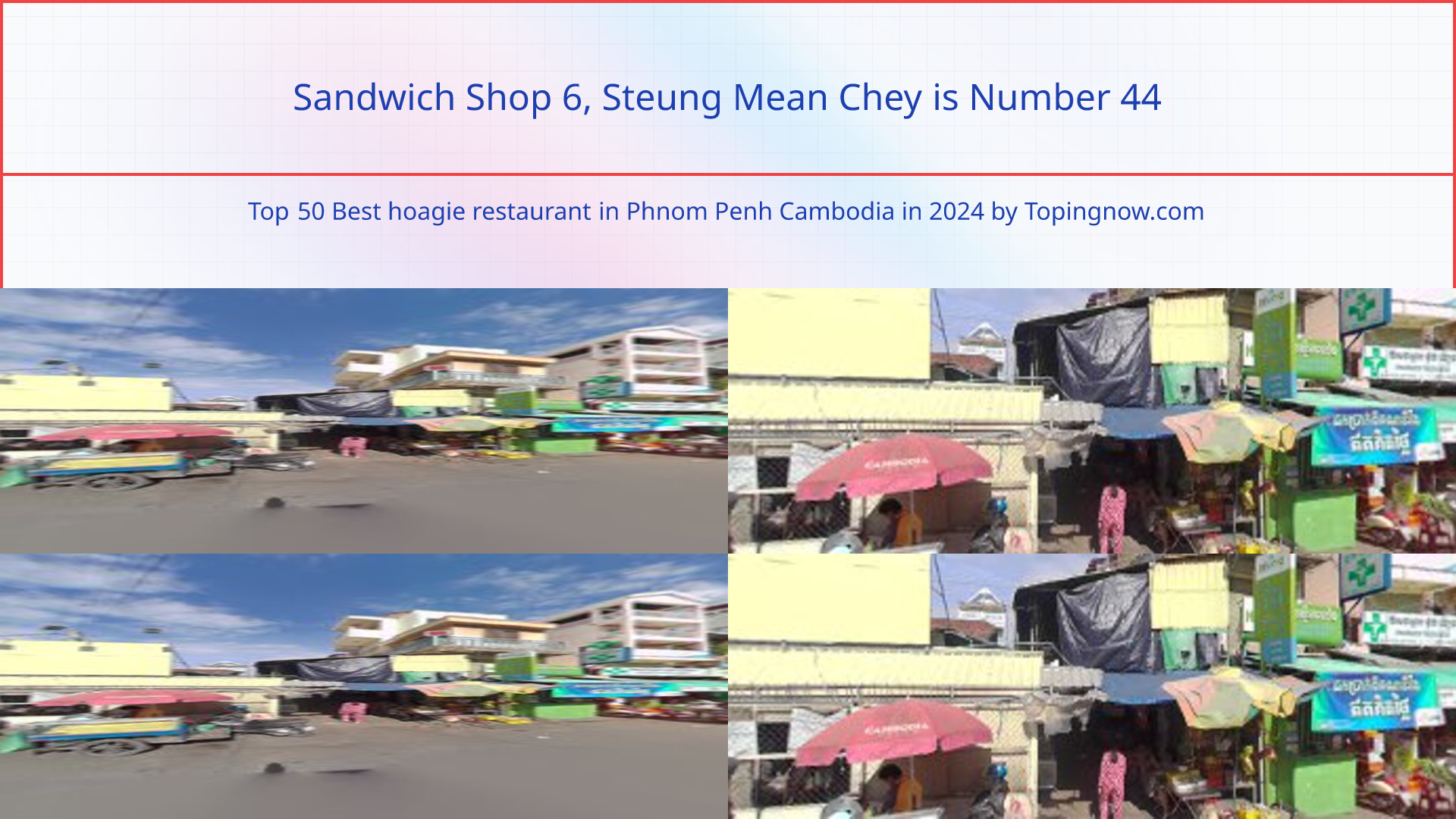 Sandwich Shop 6, Steung Mean Chey: Top 50 Best hoagie restaurant in Phnom Penh Cambodia in 2024