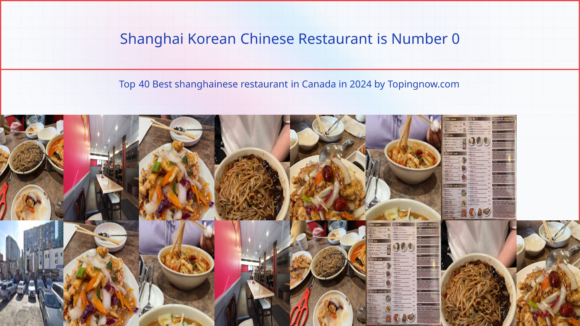 Shanghai Korean Chinese Restaurant: Top 40 Best shanghainese restaurant in Canada in 2024