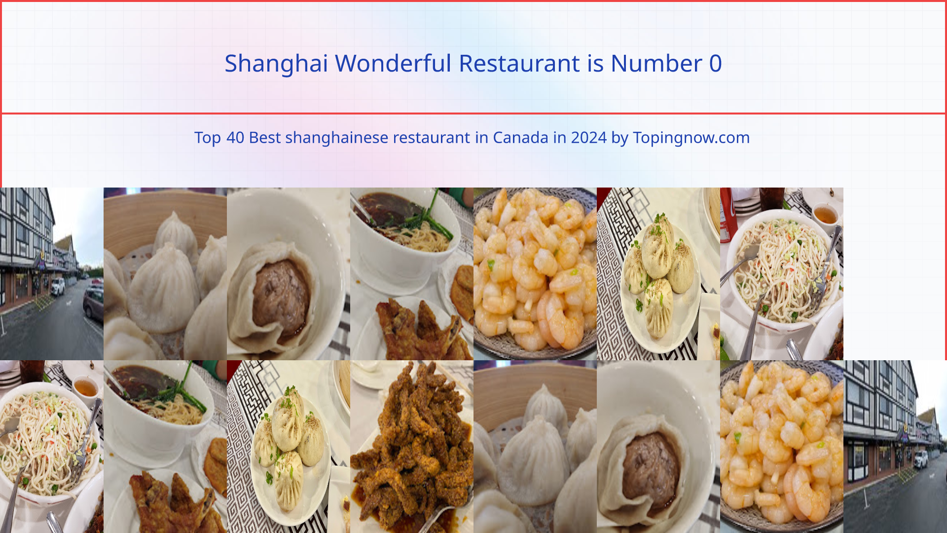 Shanghai Wonderful Restaurant: Top 40 Best shanghainese restaurant in Canada in 2024