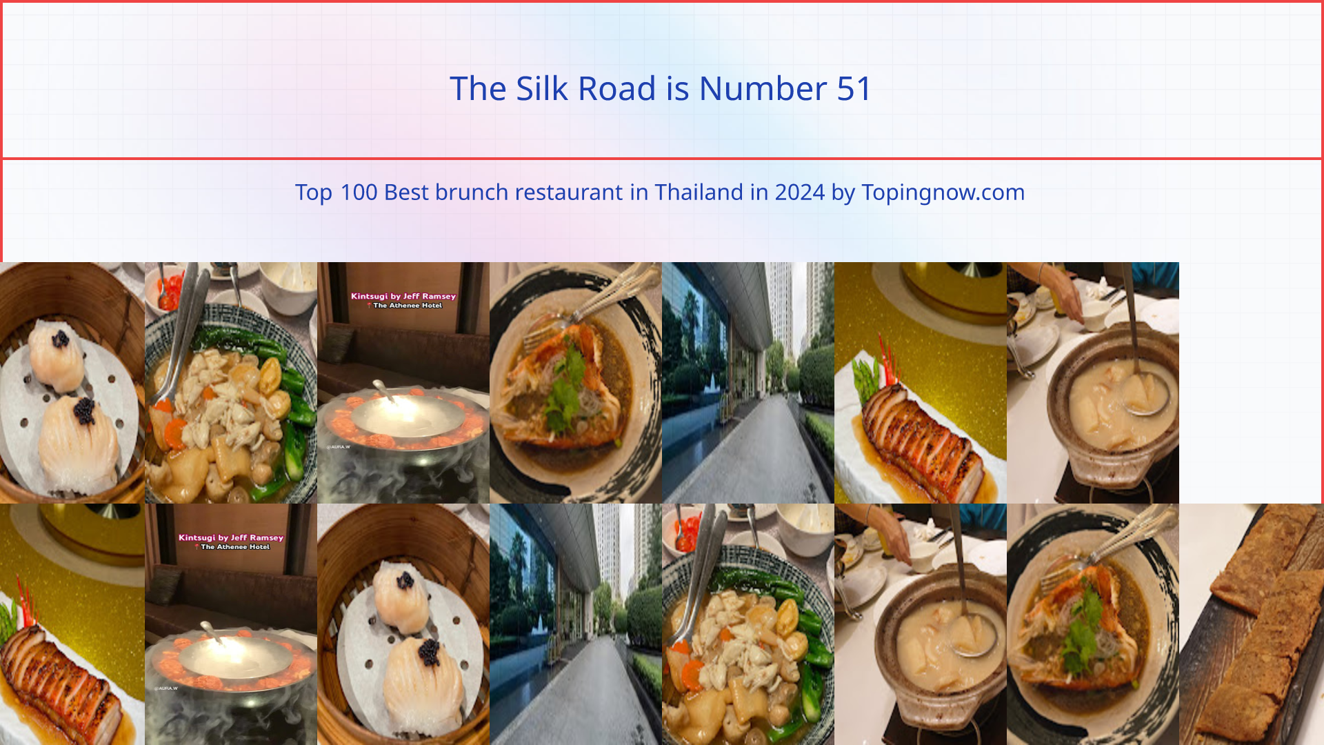 The Silk Road: Top 100 Best brunch restaurant in Thailand in 2025