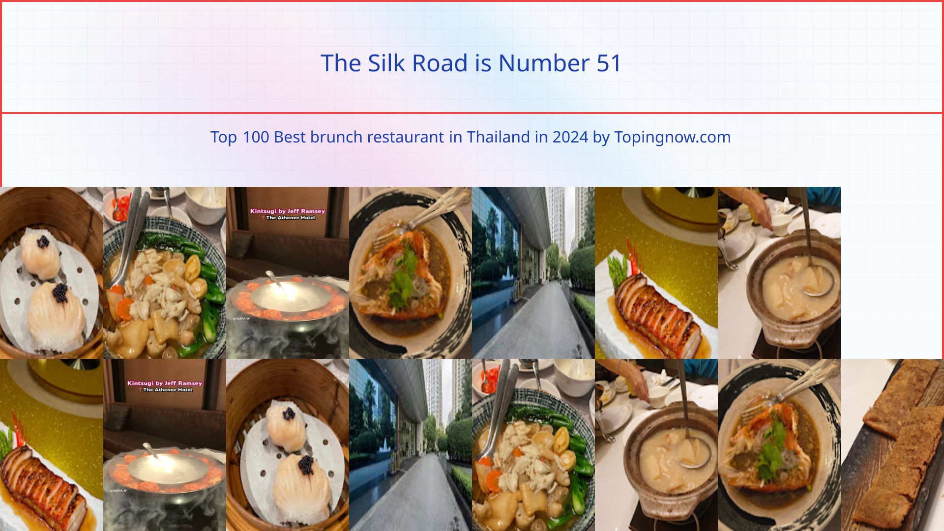 The Silk Road: Top 100 Best brunch restaurant in Thailand in 2024