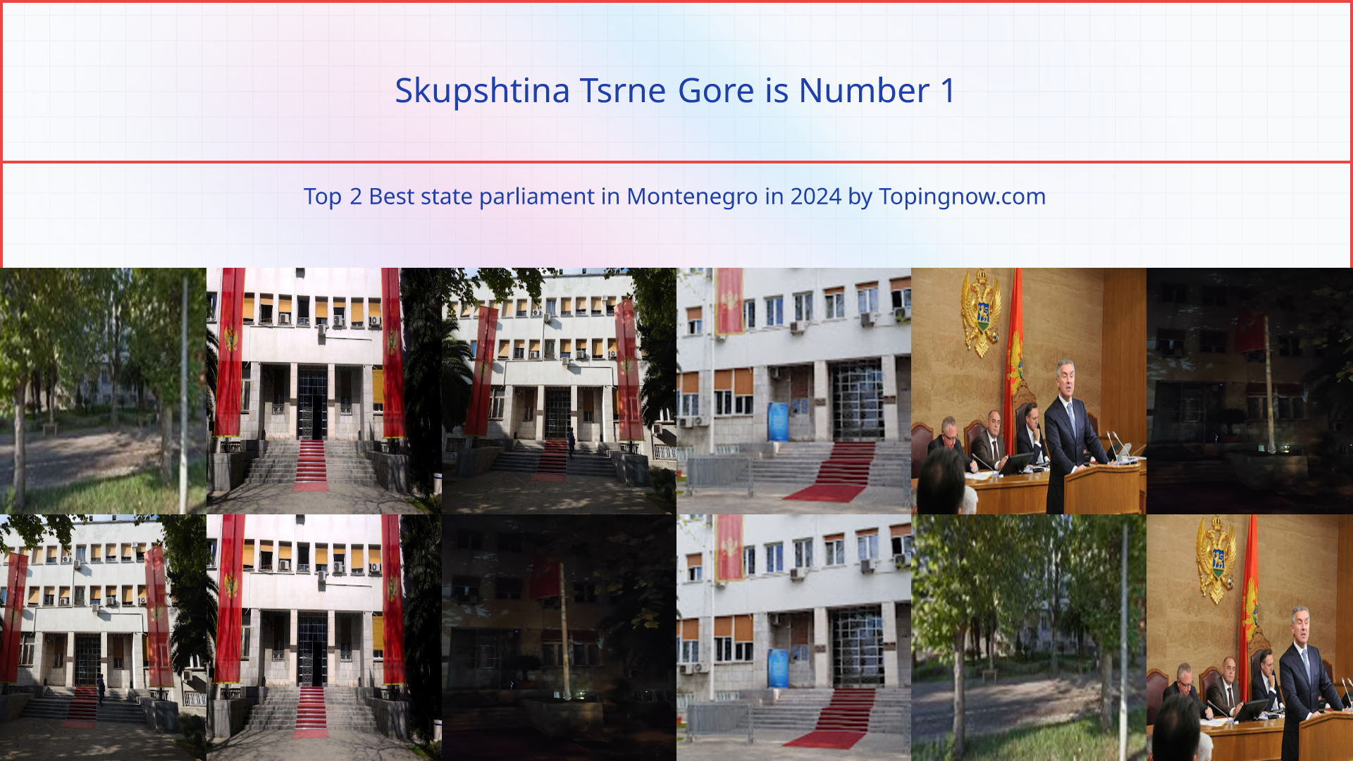 Skupshtina Tsrne Gore: Top 2 Best state parliament in Montenegro in 2024