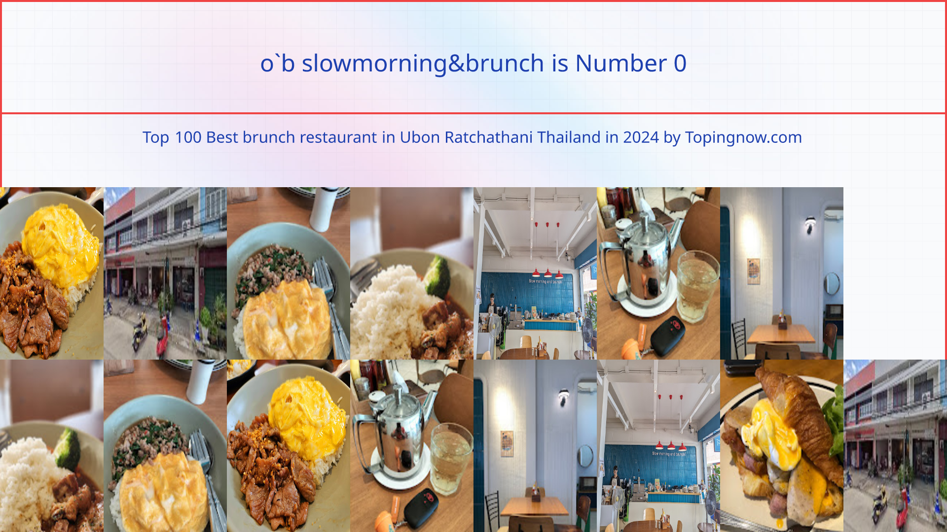 o`b slowmorning&brunch: Top 100 Best brunch restaurant in Ubon Ratchathani Thailand in 2024