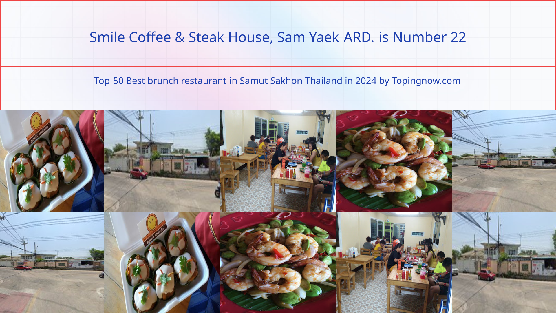 Smile Coffee & Steak House, Sam Yaek ARD.: Top 50 Best brunch restaurant in Samut Sakhon Thailand in 2025