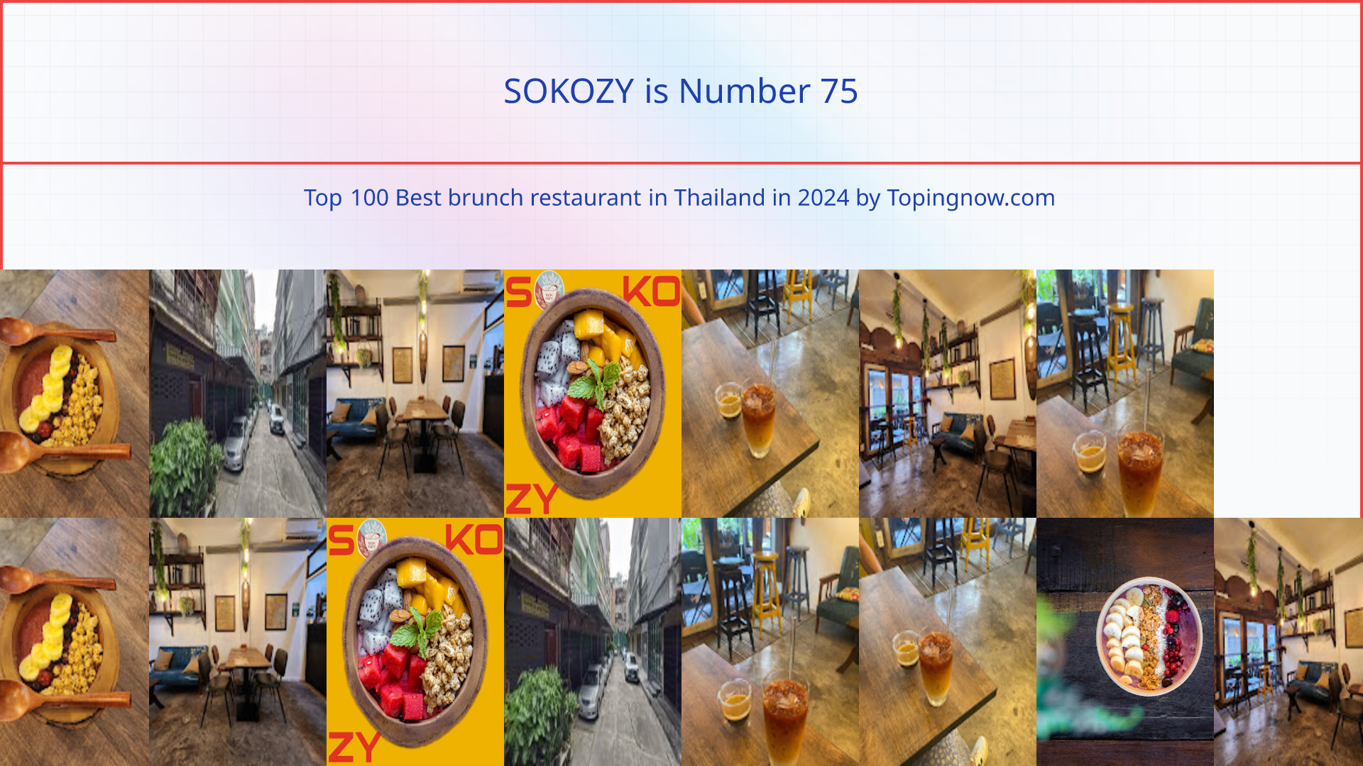 SOKOZY: Top 100 Best brunch restaurant in Thailand in 2024